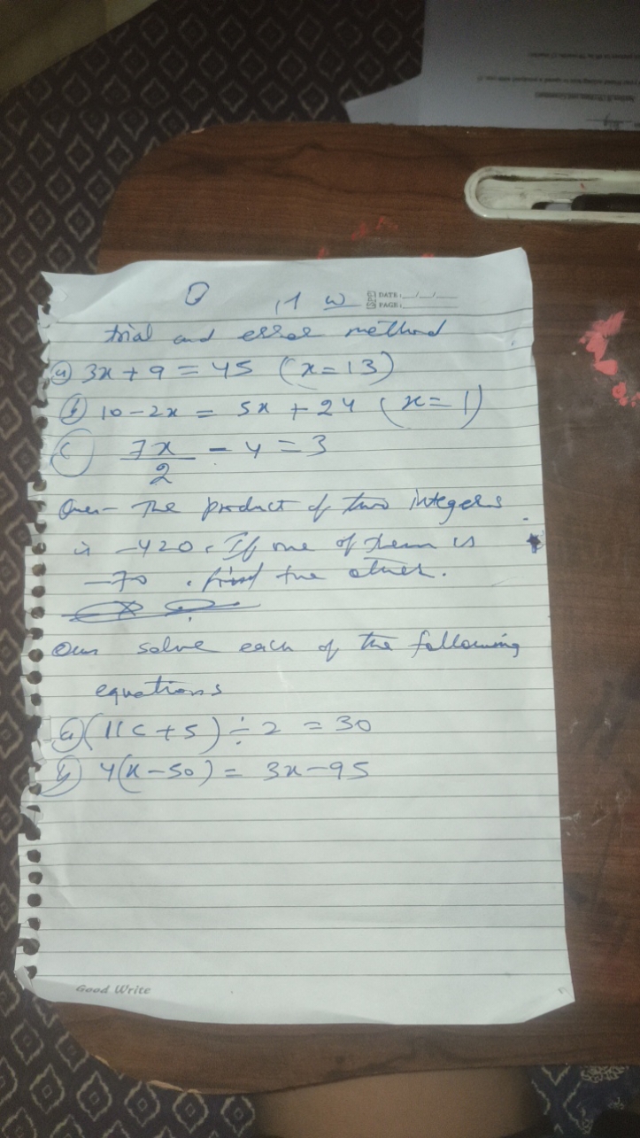 trial and esser methnd
(a) 3x+9=45(x=13)
(6) 10−2x=5x+24(x=1)
(c) 27x​