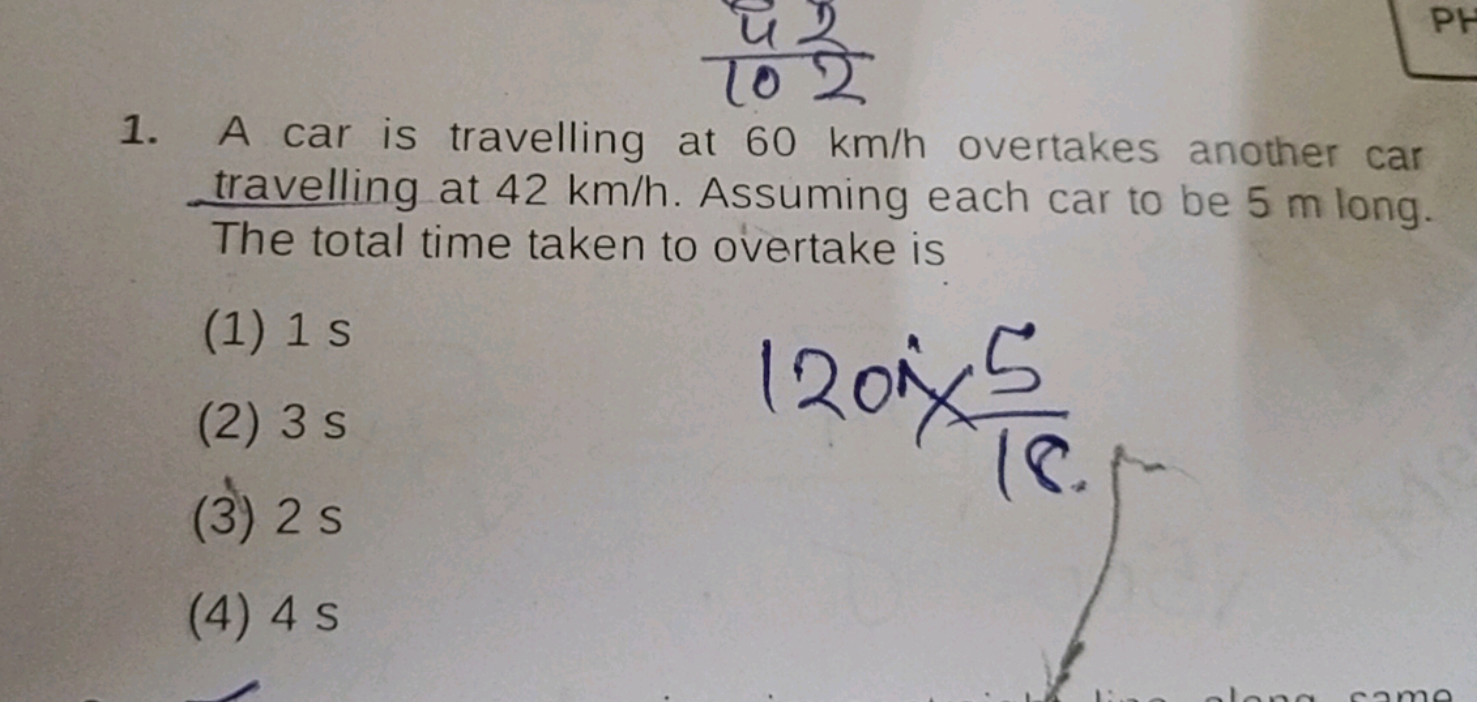 10242​
1. A car is travelling at 60 km/h overtakes another car travell