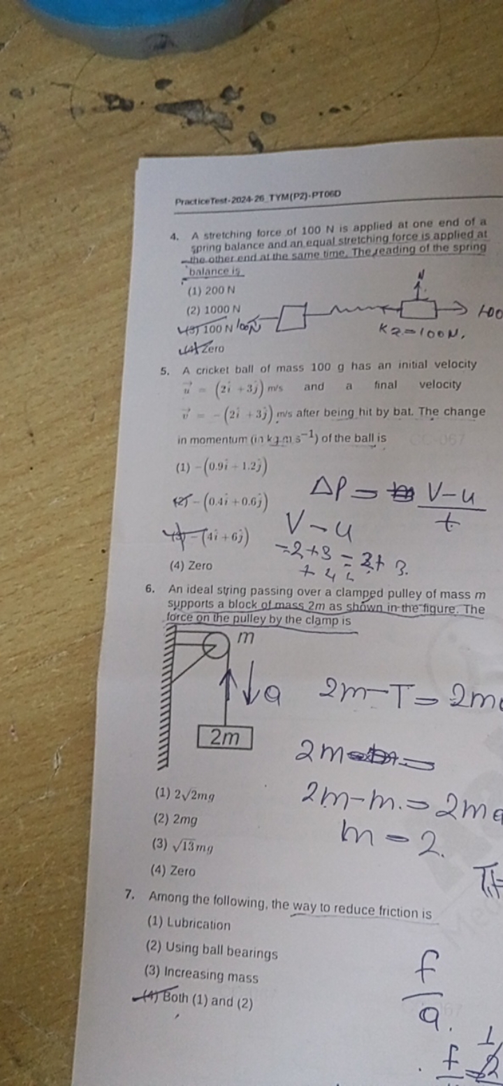 PracticeTest-2024-26.TYM(PZ).PTO6D
4. A stretching force of 100 N is a