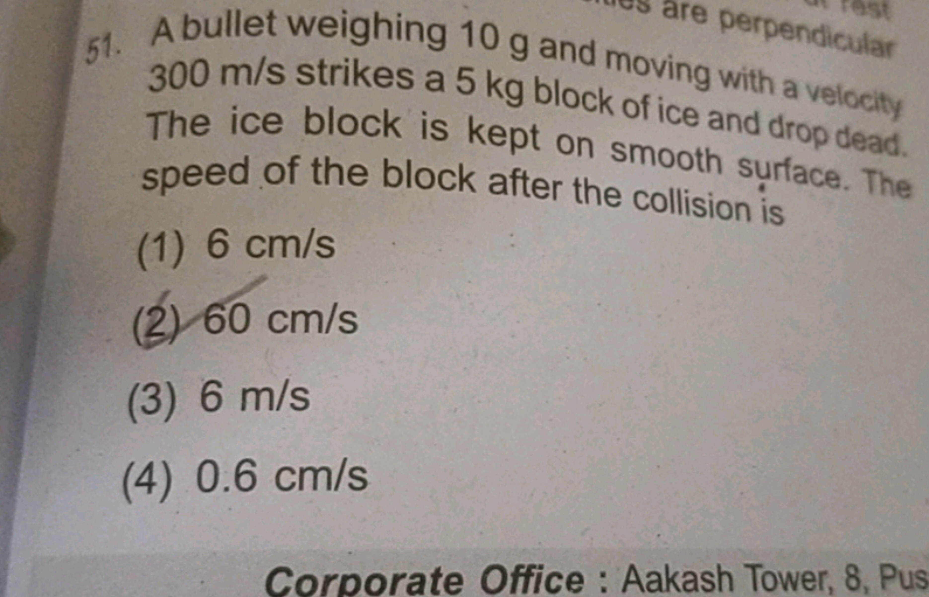 300 m/s strikes a 5 kg block of ice and drop dead. The ice block is ke