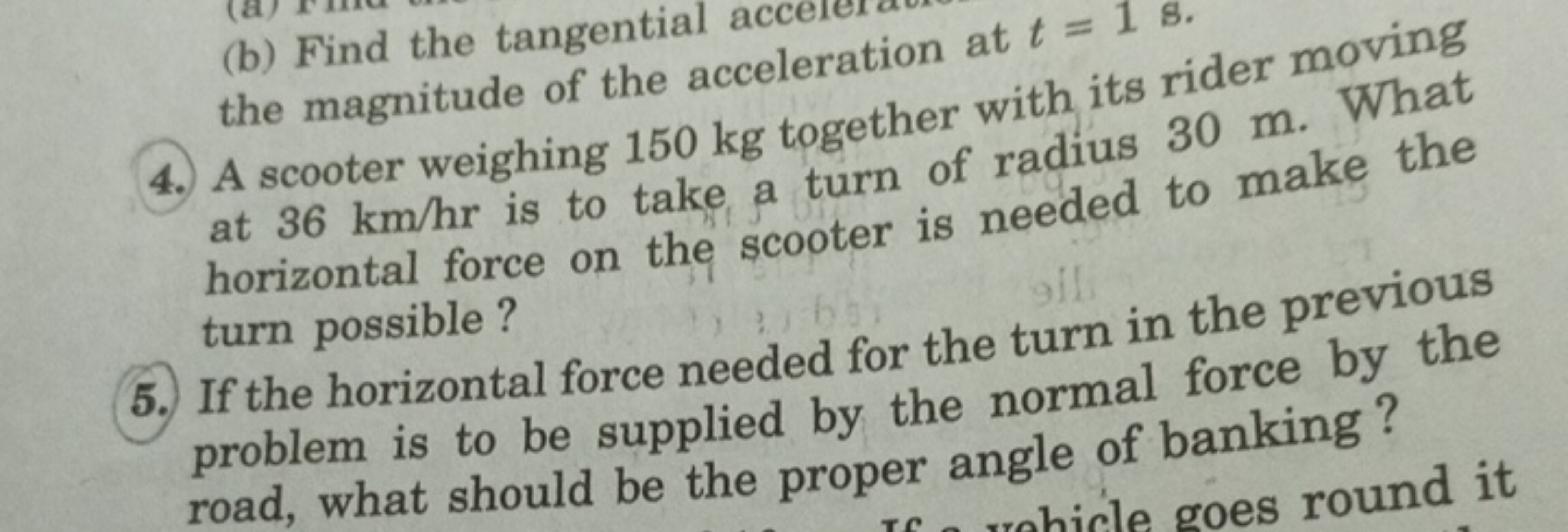 (b) Find the tangential acc ation at t=1 s. the magnitude of the accel