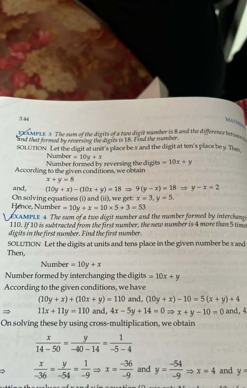 3.44
EXAMPLE 3 The sum of the digits of a two digit number is 8 and th