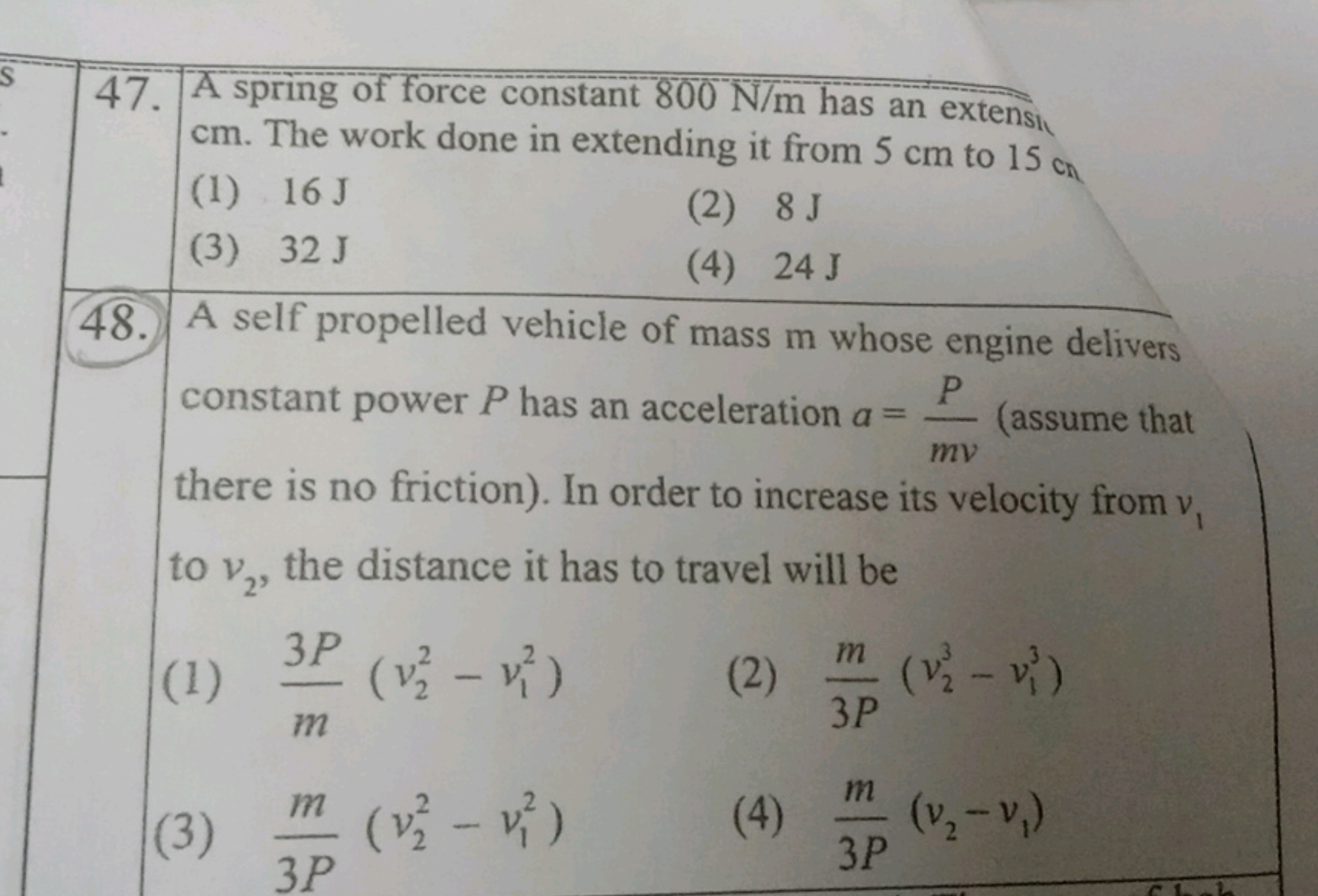 47. A spring of force constant 800 N/m has an extensi, cm . The work d