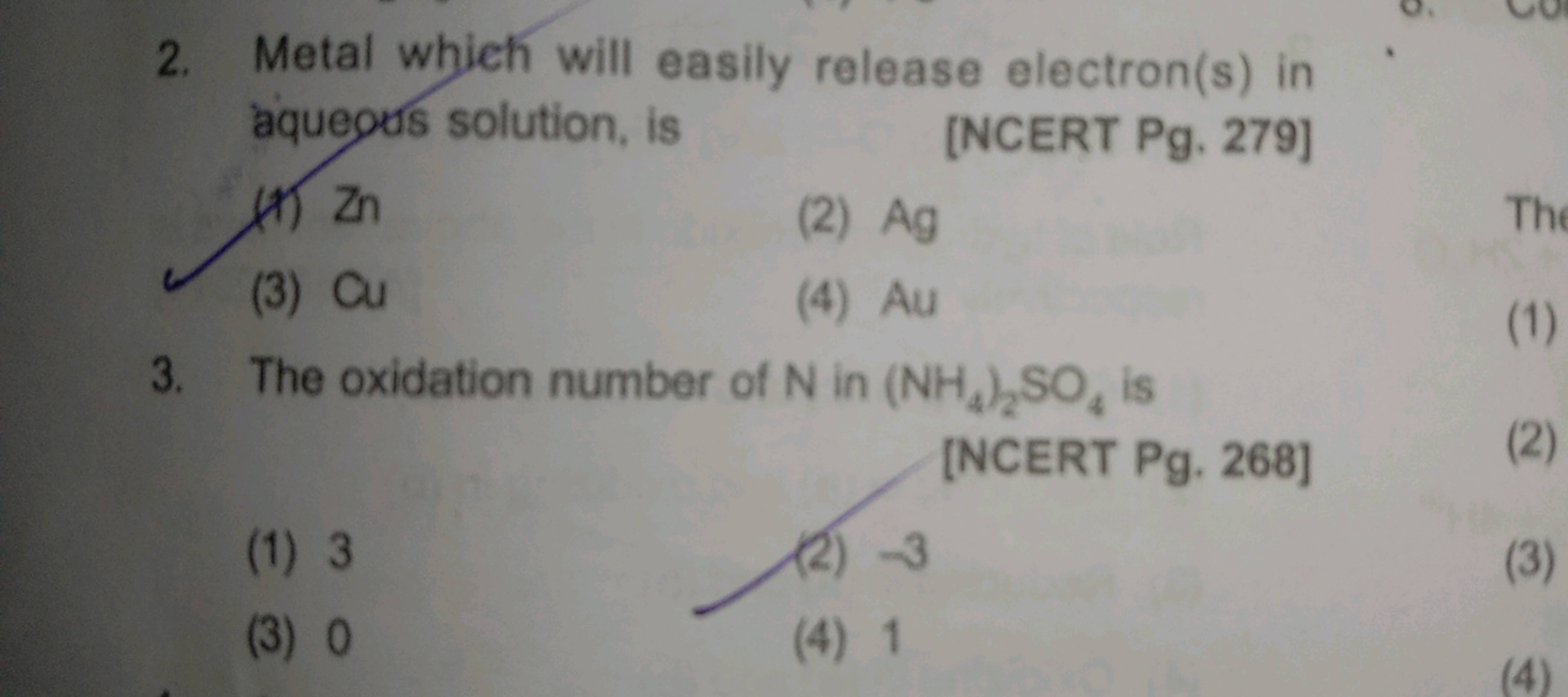 2. Metal which will easily release electron(s) in aquegus solution, is