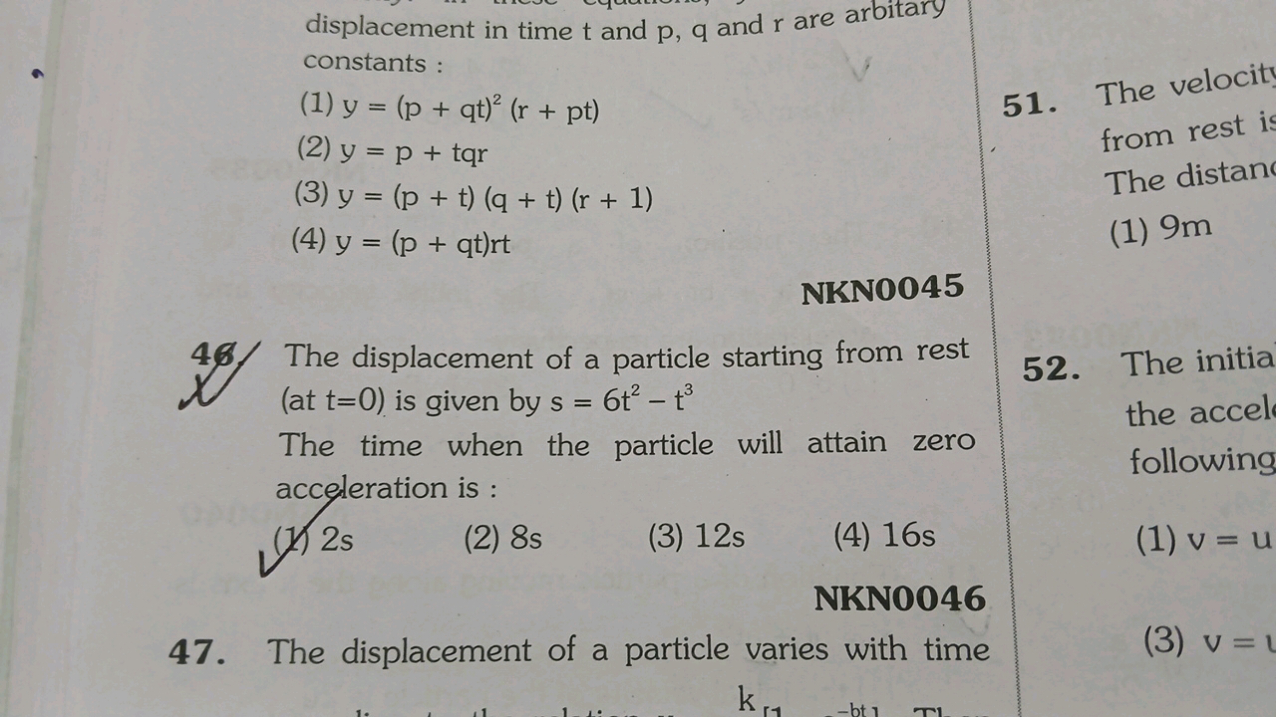 displacement in time t and p,q and r are arbitary constants :
(1) y=(p