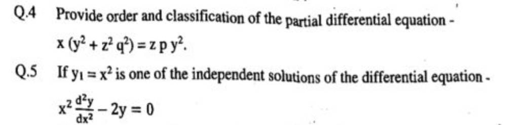 Q. 4 Provide order and classification of the partial differential equa