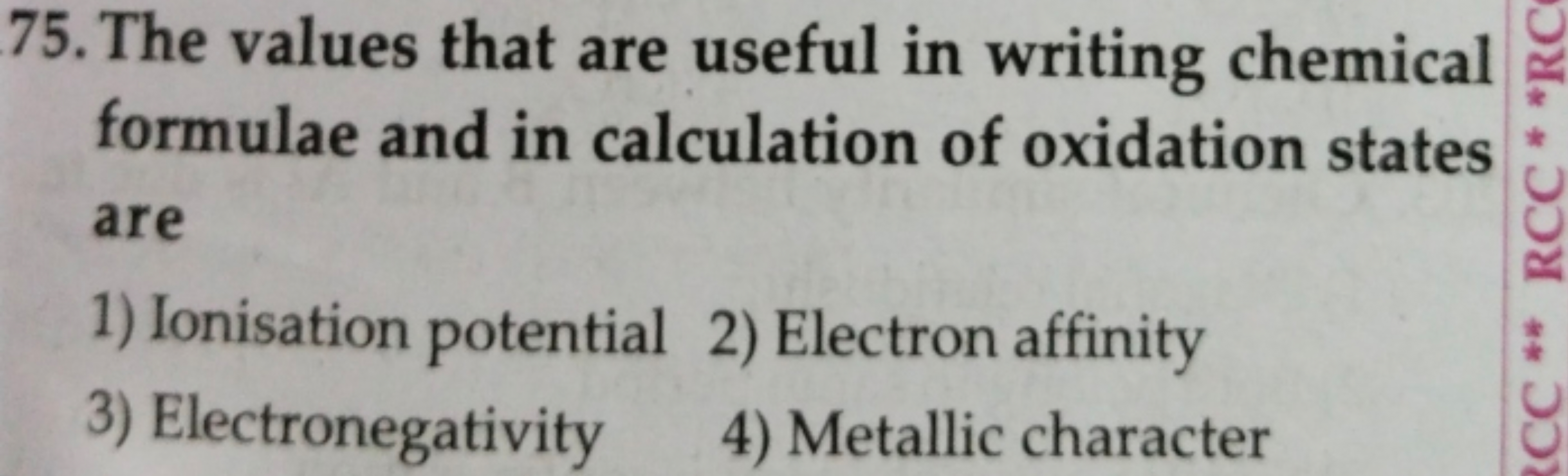 75. The values that are useful in writing chemical formulae and in cal