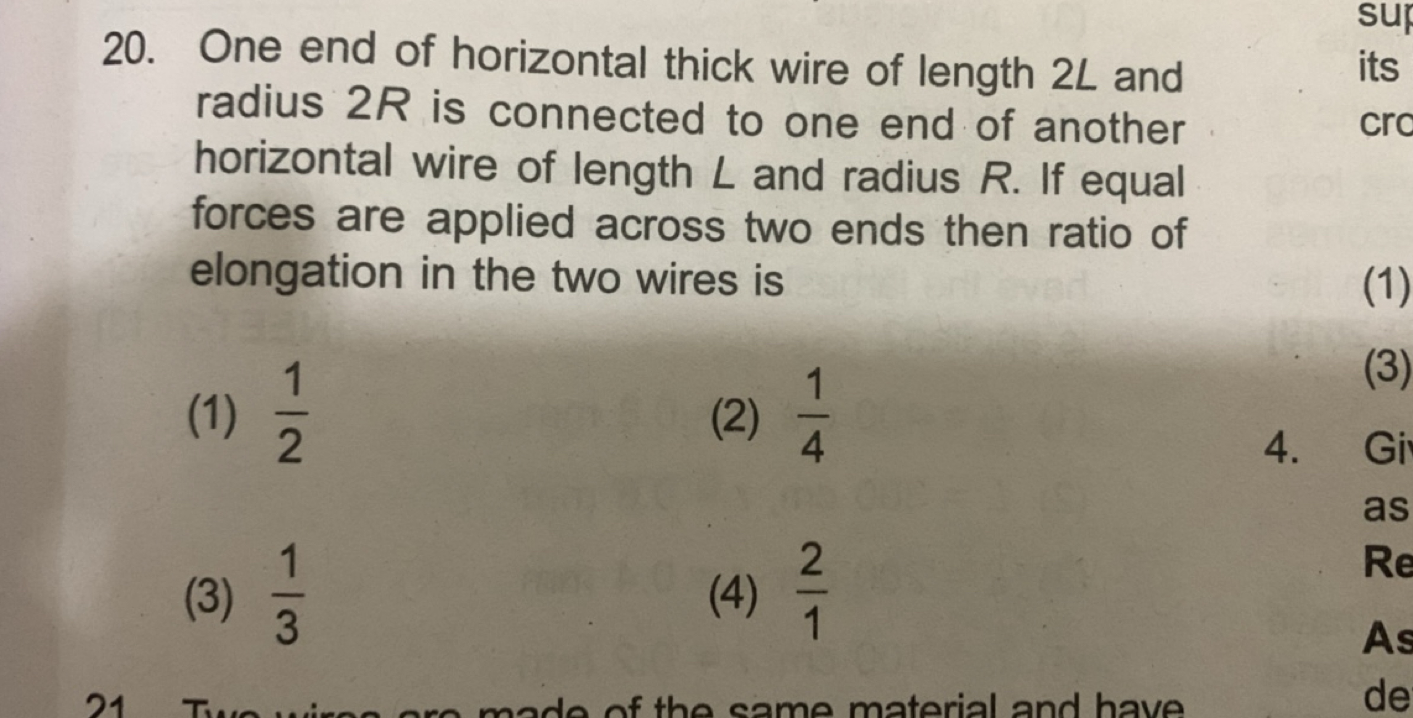 20. One end of horizontal thick wire of length 2L and radius 2R is con