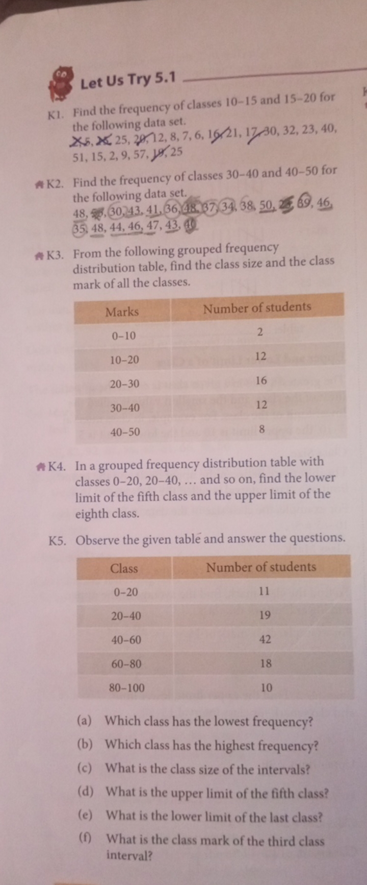 Let Us Try 5.1
K1. Find the frequency of classes 10−15 and 15-20 for t