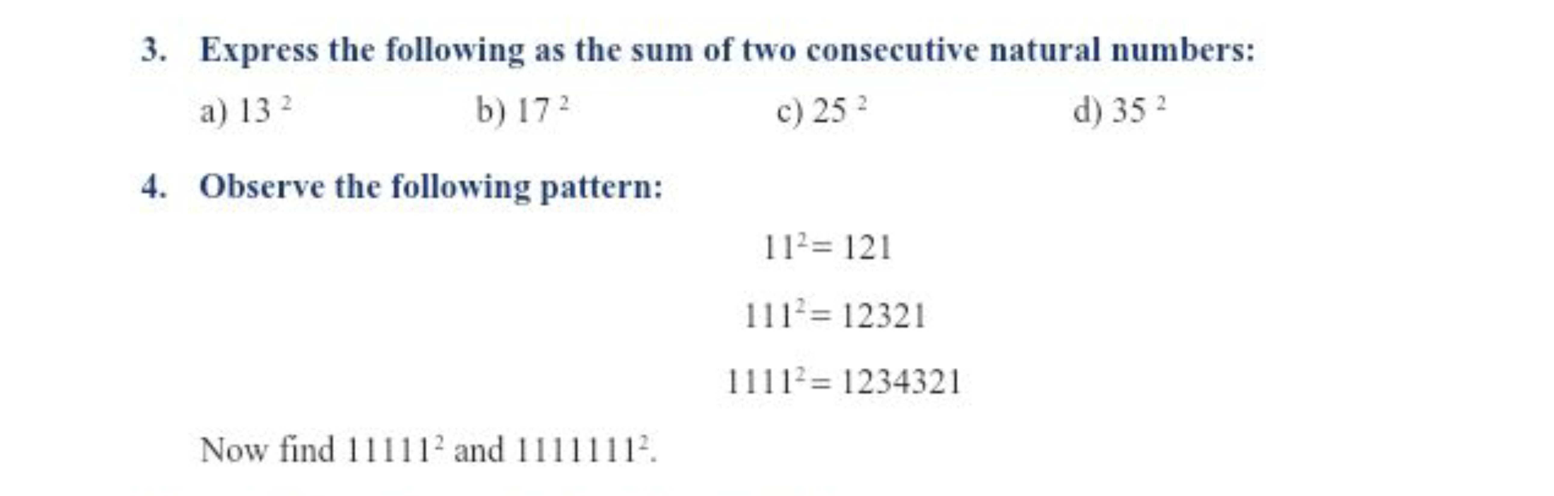 3. Express the following as the sum of two consecutive natural numbers