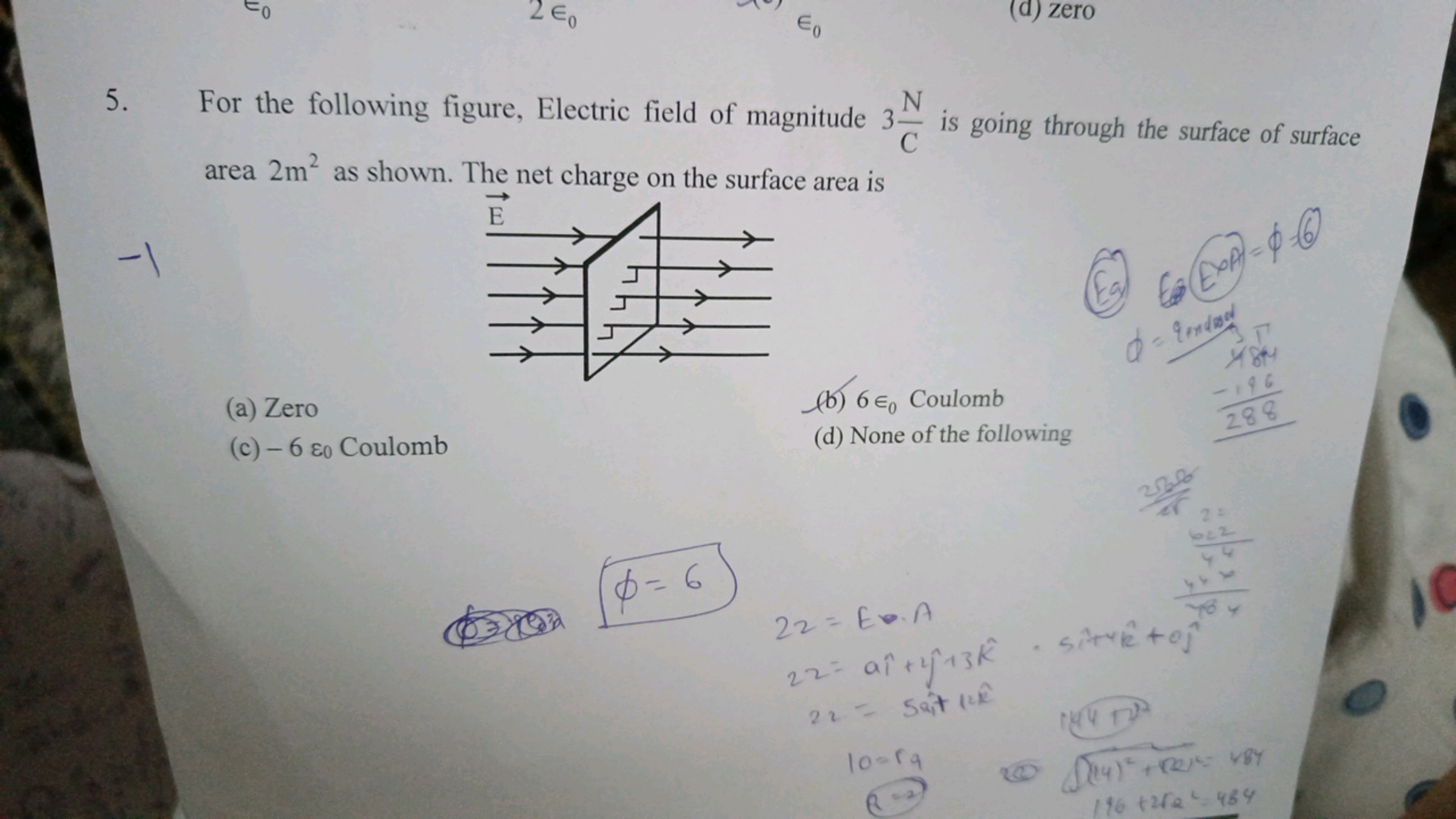 5. For the following figure, Electric field of magnitude 3CN​ is going