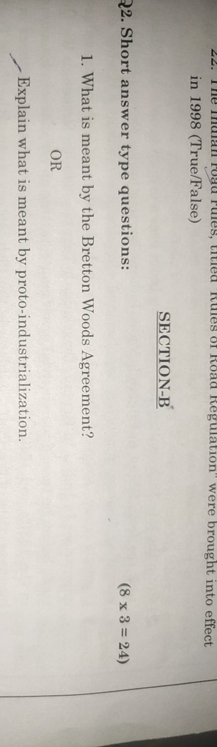 in 1998 (True/False)

SECTION-B
22. Short answer type questions:
(8×3=