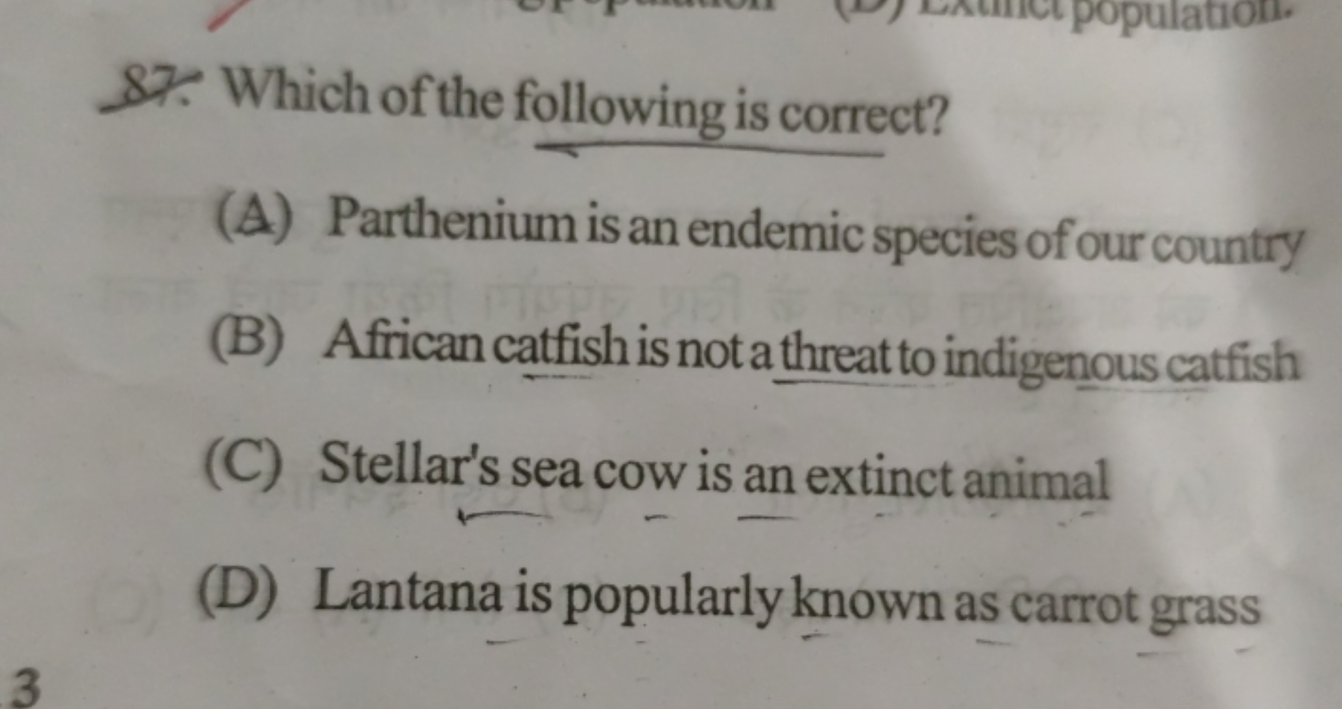 87. Which of the following is correct?
(A) Parthenium is an endemic sp