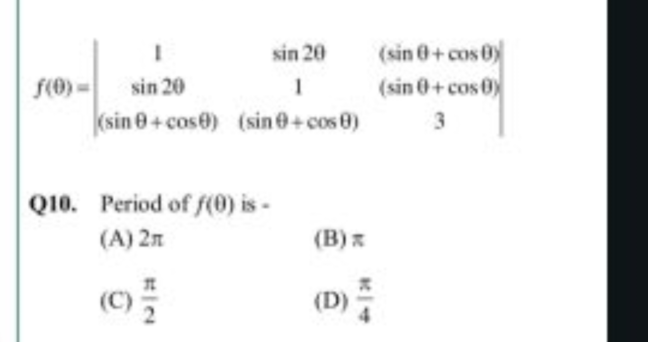 f(θ)=∣∣​1sin2θ(sinθ+cosθ)​sin2θ1(sinθ+cosθ)​(sinθ+cosθ)(sinθ+cosθ)3​∣∣