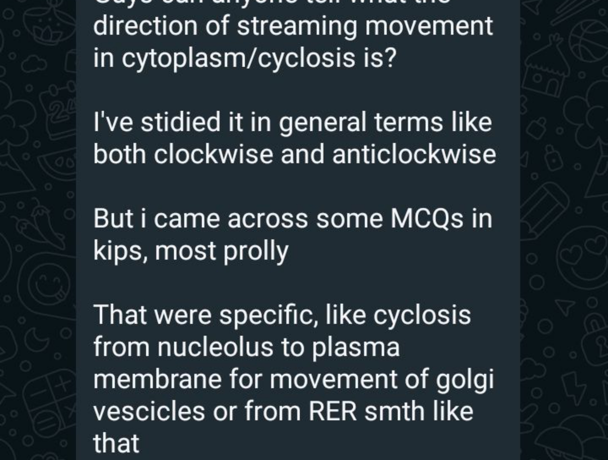 direction of streaming movement in cytoplasm/cyclosis is?

I've stidie