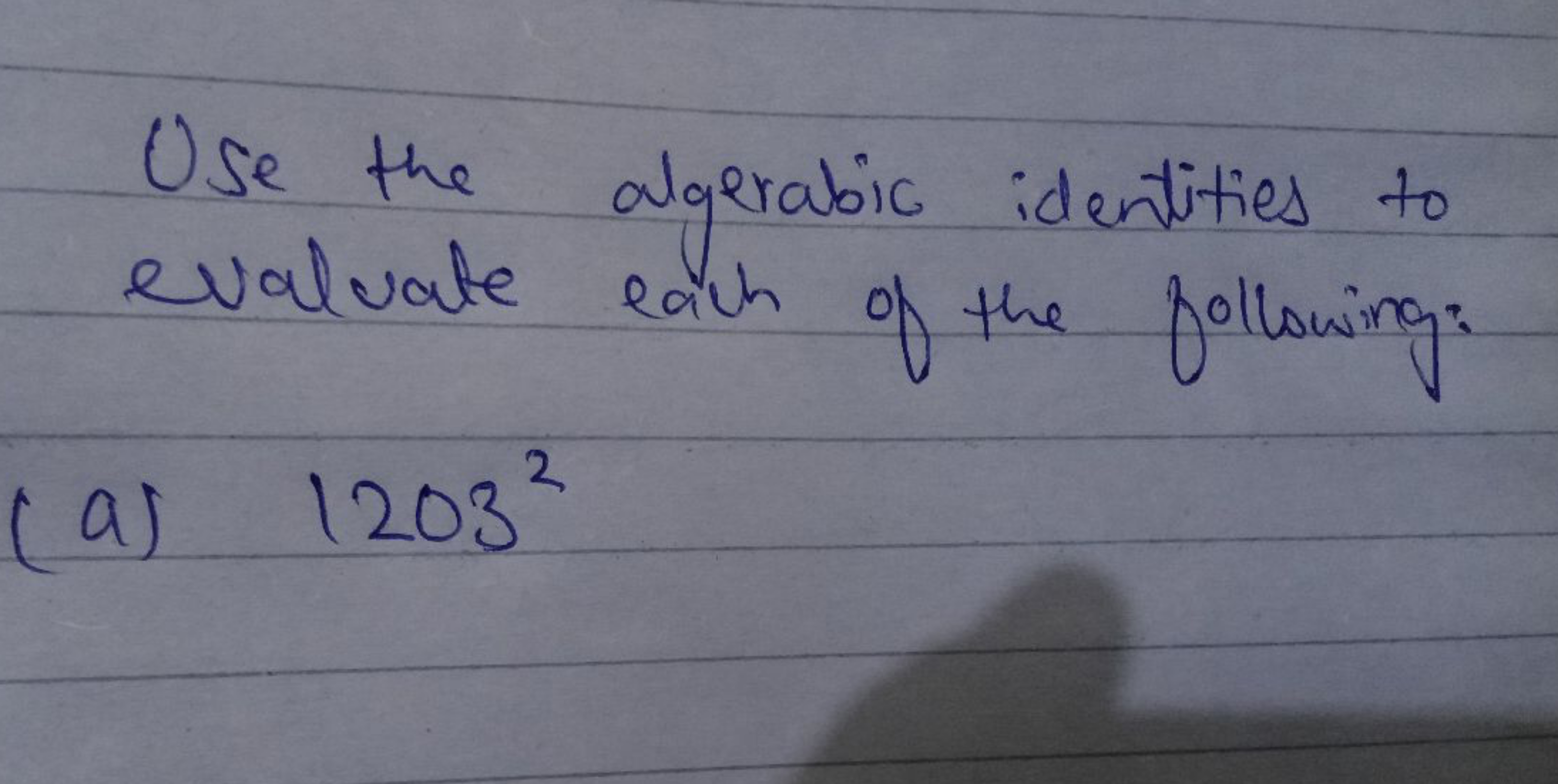 Use the algerabic identities to evaluate each of the following:
(a) 12