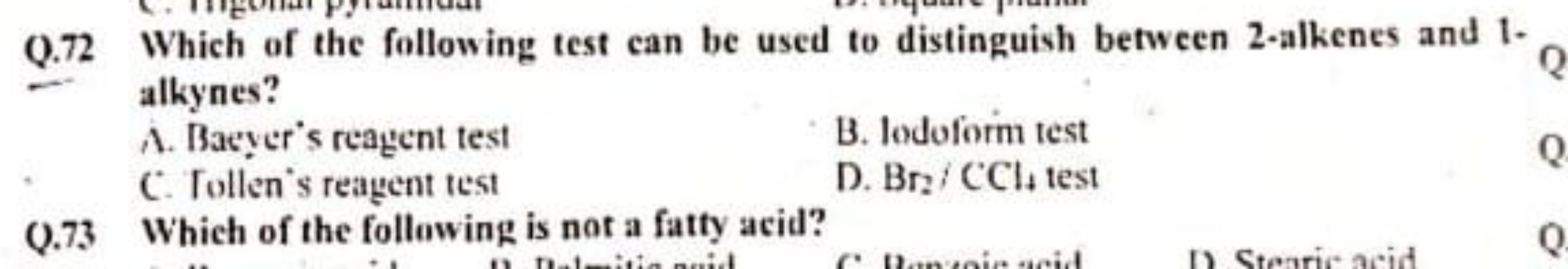 Q. 72 Which of the following test can be used to distinguish between 2