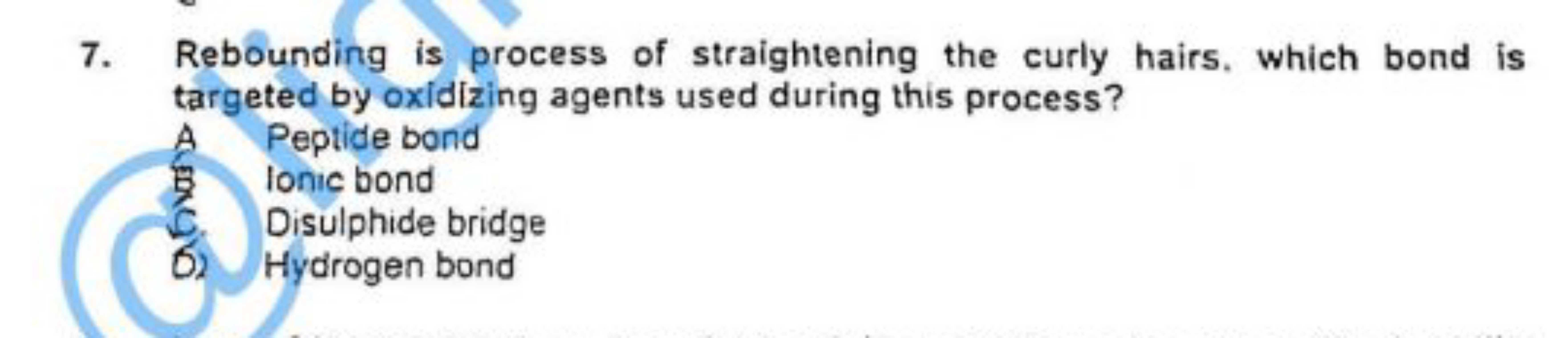 7. Rebounding is process of straightening the curly hairs, which bond 