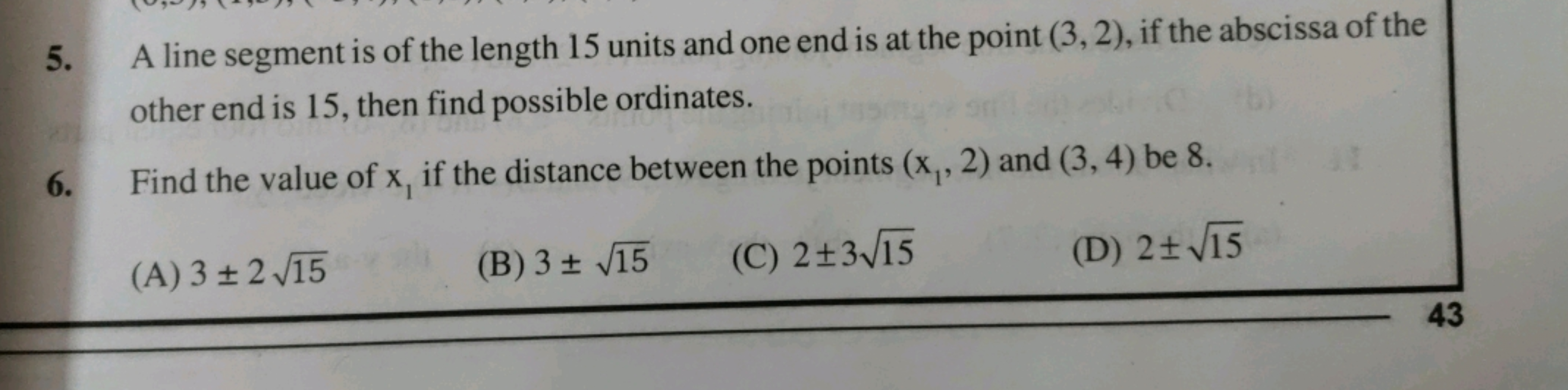 5. A line segment is of the length 15 units and one end is at the poin