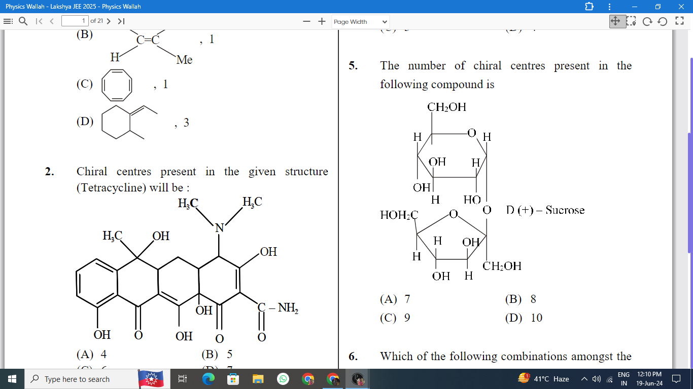 CC=C1CCCCC1C 2. Chiral centres present in the given structure (Tetracy