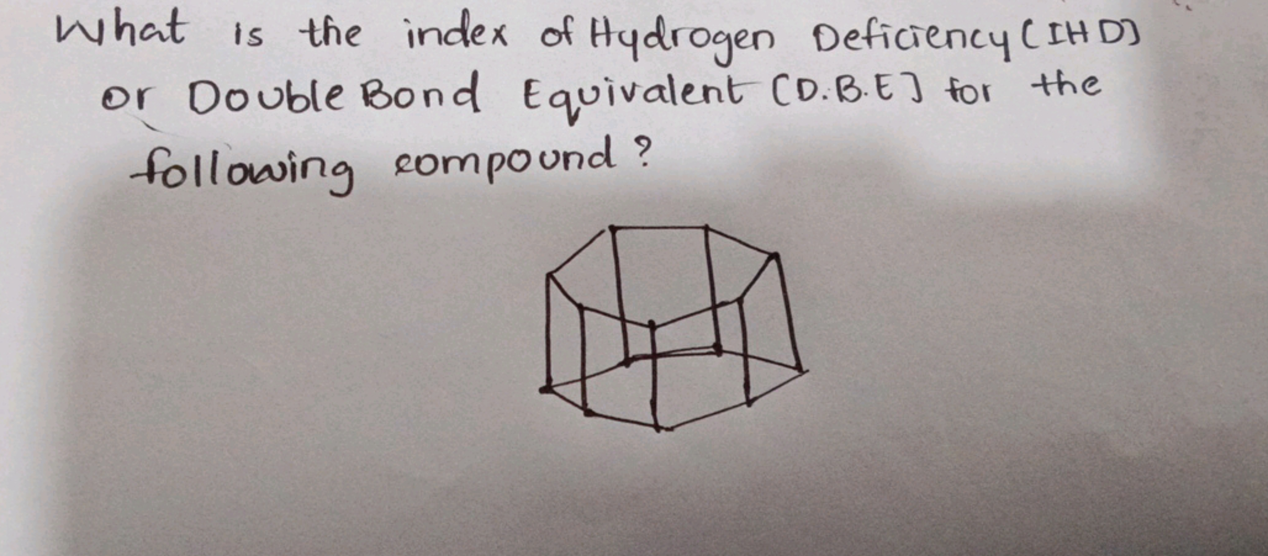 What is the index of Hydrogen Deficiency (IHD) or Double Bond Equivale