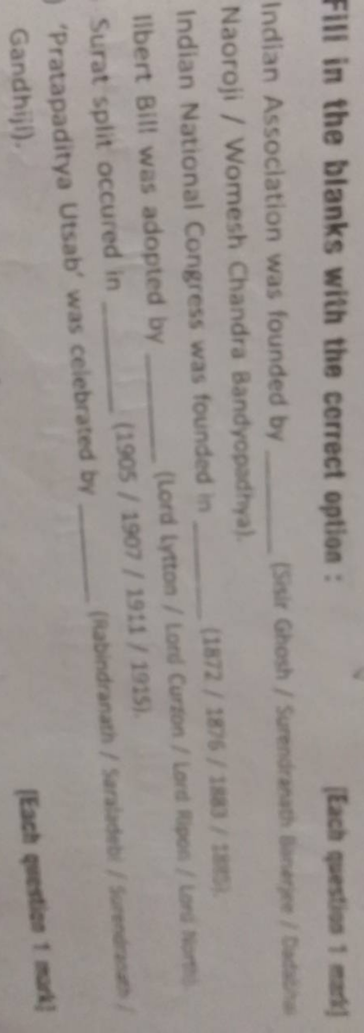 Fill in the blanks with the cerrect option :
[lach questios 1 mant]
In