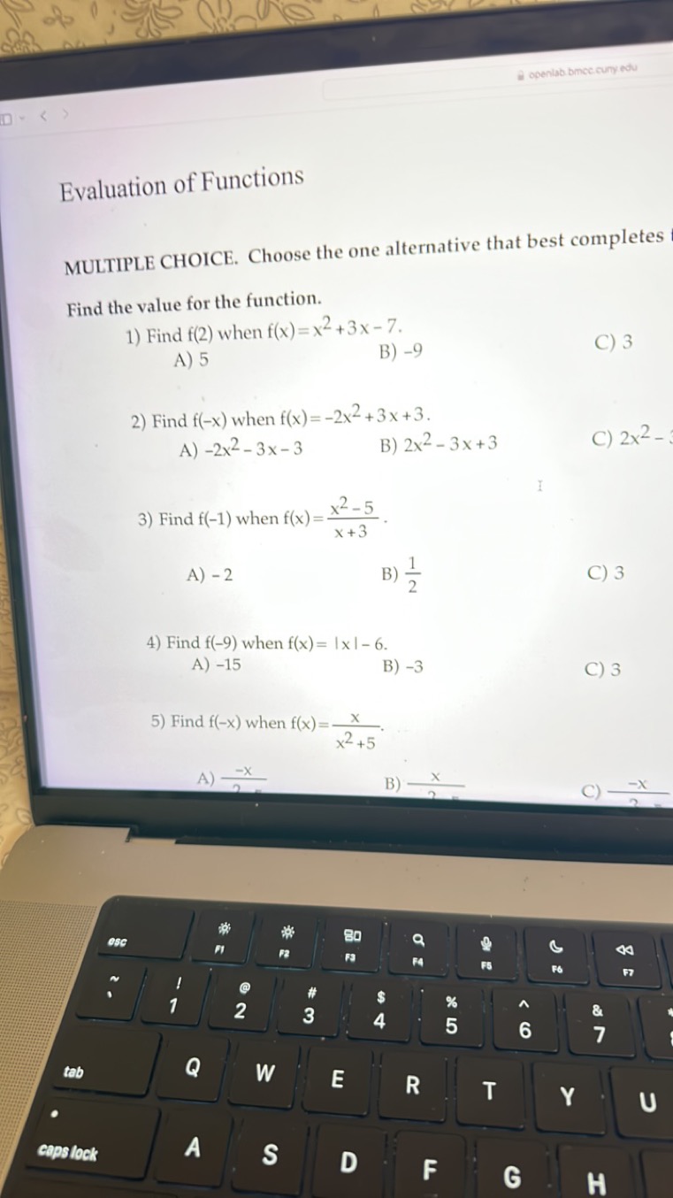 Evaluation of Functions

MULTIPLE CHOICE. Choose the one alternative t