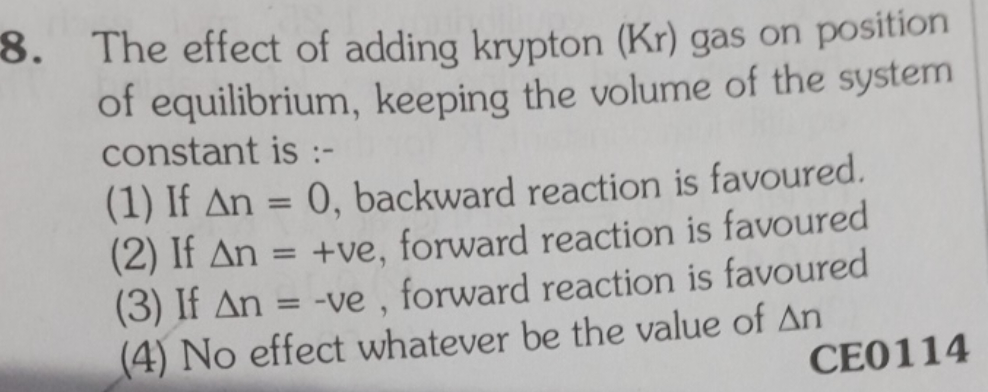 8. The effect of adding krypton (Kr) gas on position of equilibrium, k