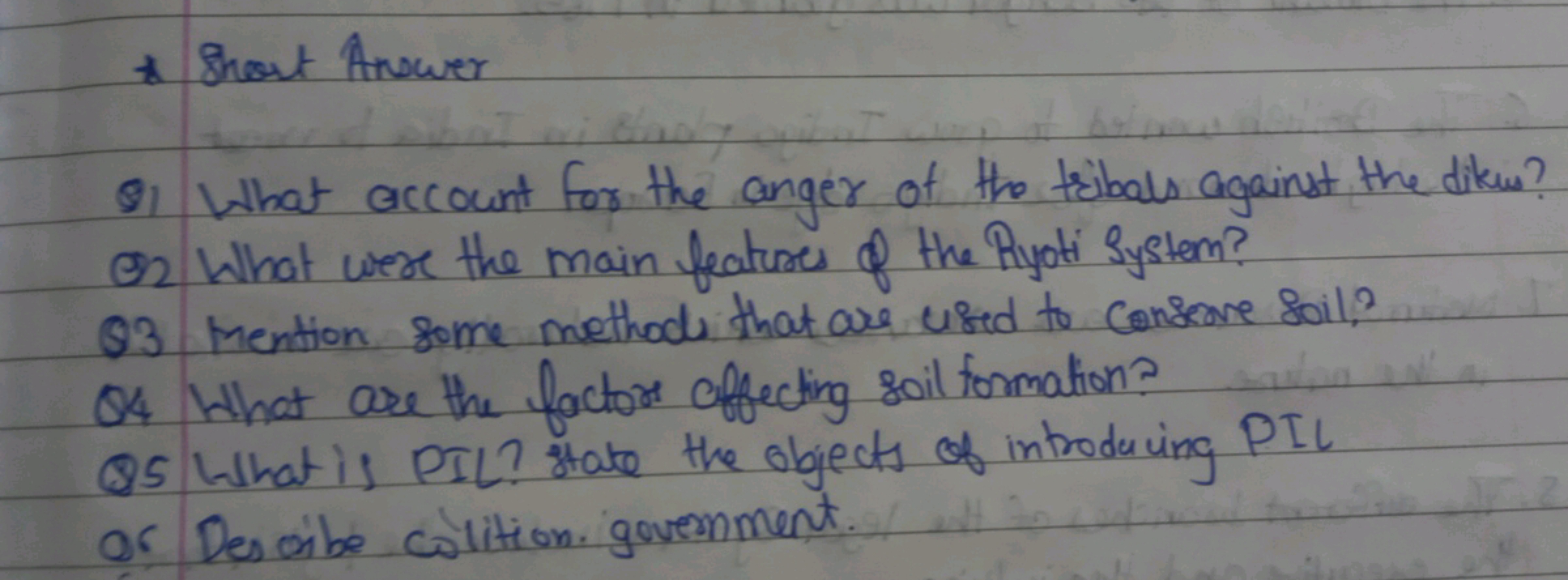 * Shout Answer

Q1 What account for the anger of the tribals against t