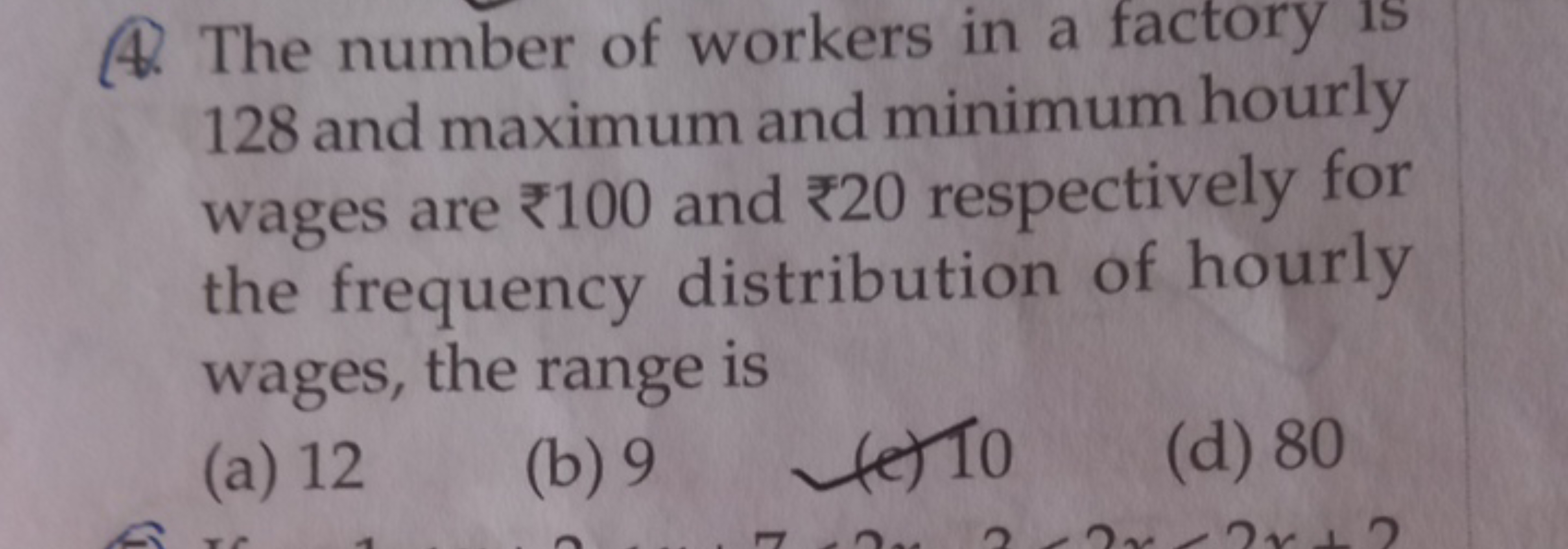 (4. The number of workers in a factory is 128 and maximum and minimum 