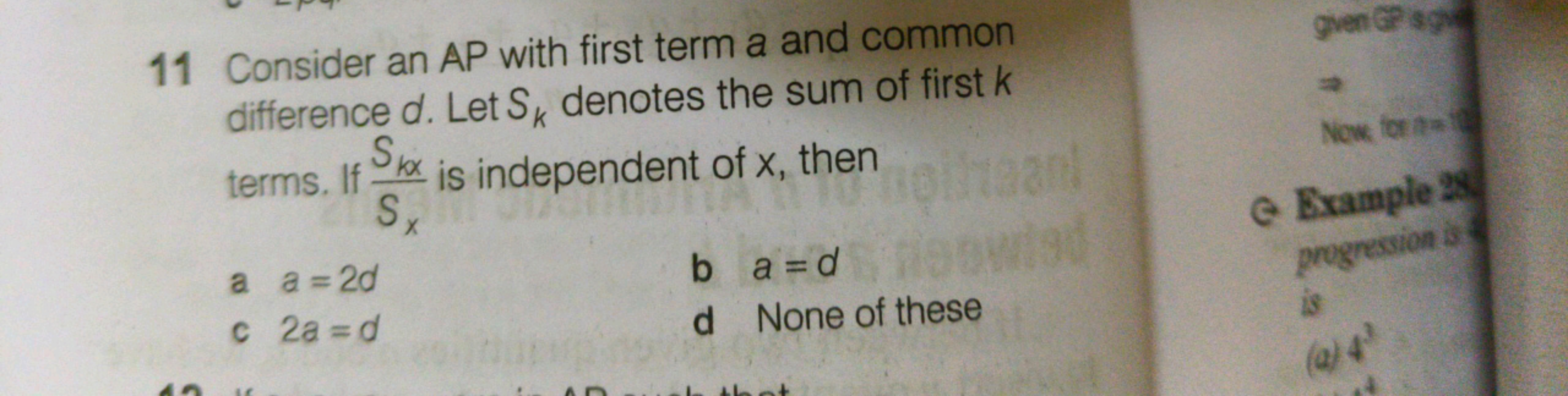 11 Consider an AP with first term a and common difference d. Let Sk​ d