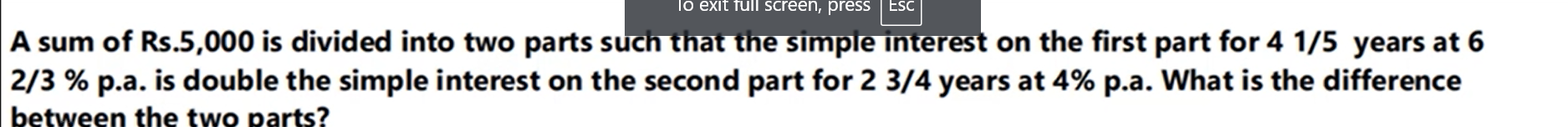 A sum of Rs.5,000 is divided into two parts such that the simple inter