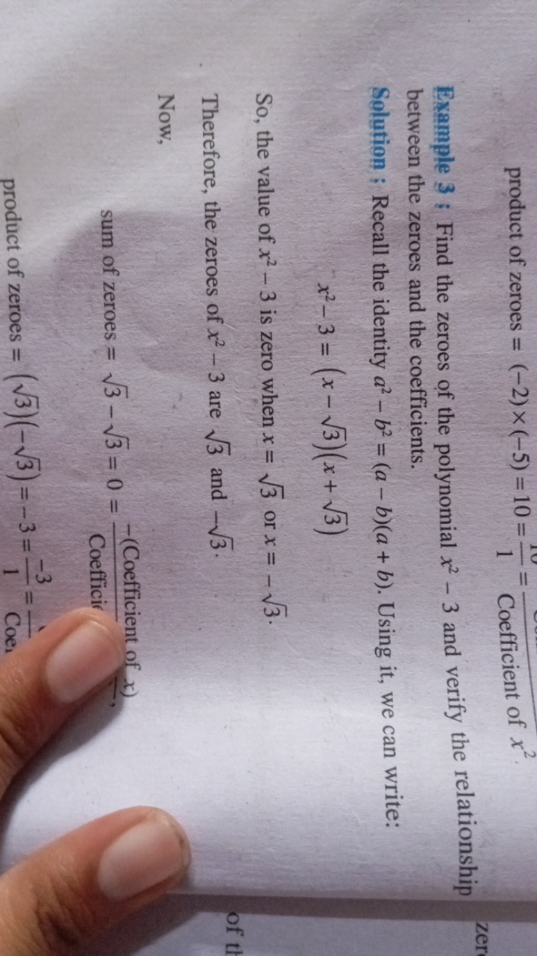  product of zeroes =(−2)×(−5)=10=110​=.  Coefficient of x2​

Example 3