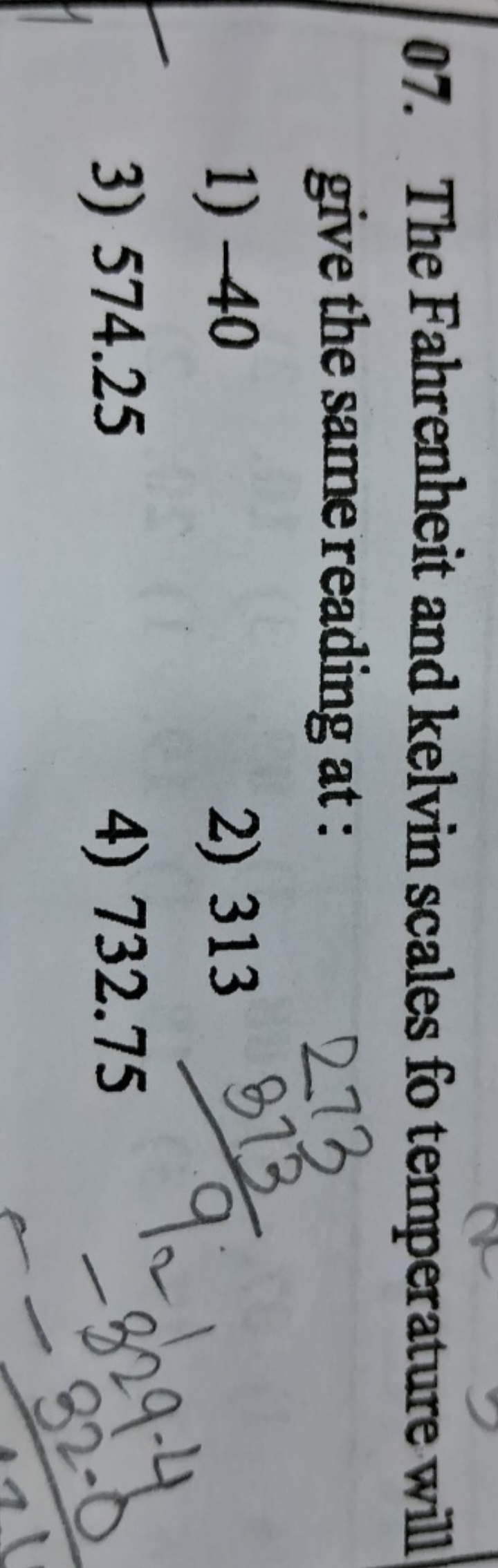 07. The Fahrenheit and kelvin scales fo temperature will give the same