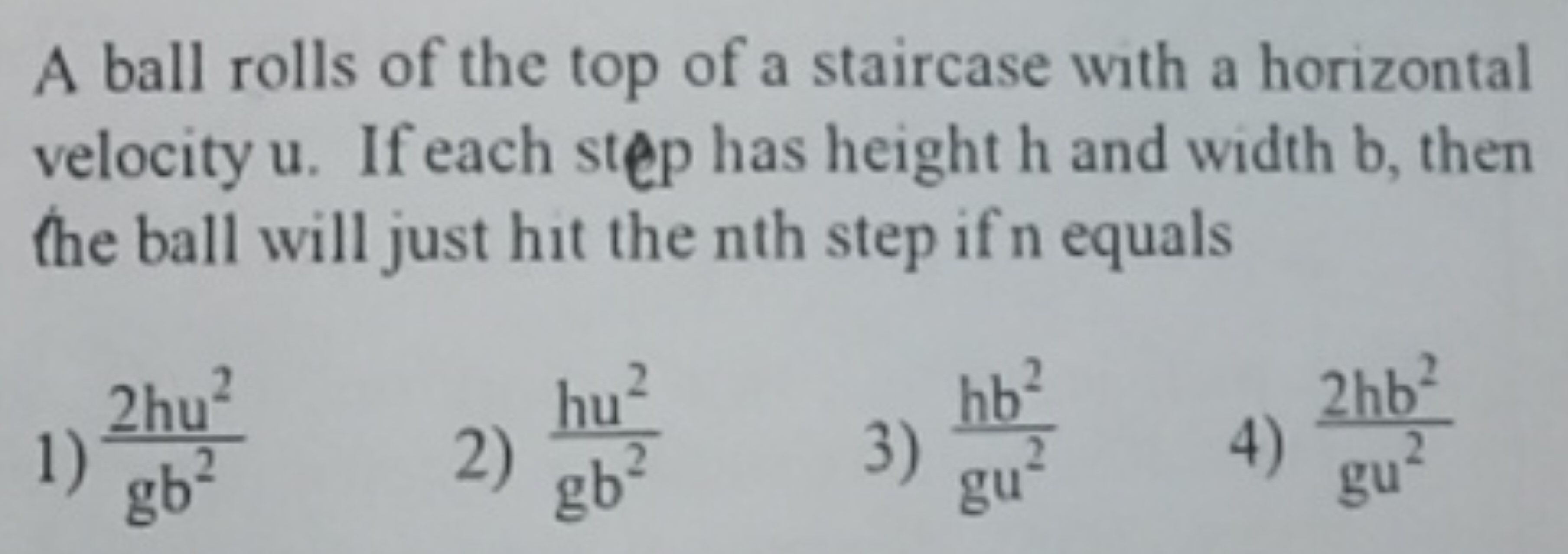 A ball rolls of the top of a staircase with a horizontal velocity u. I