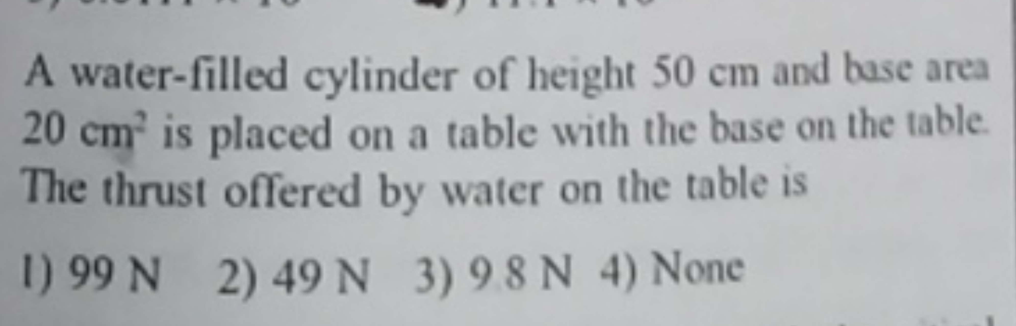 A water-filled cylinder of height 50 cm and base area 20 cm2 is placed