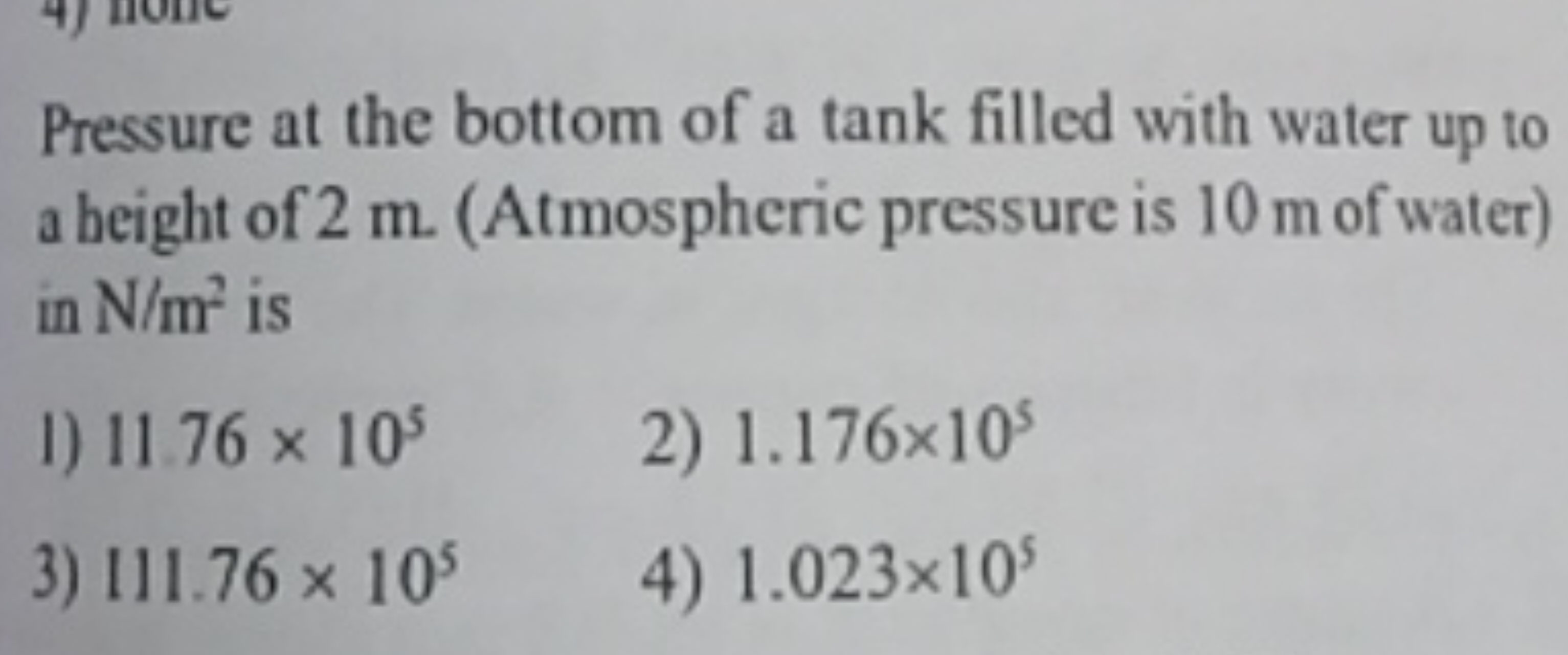 Pressure at the bottom of a tank filled with water up to a height of 2