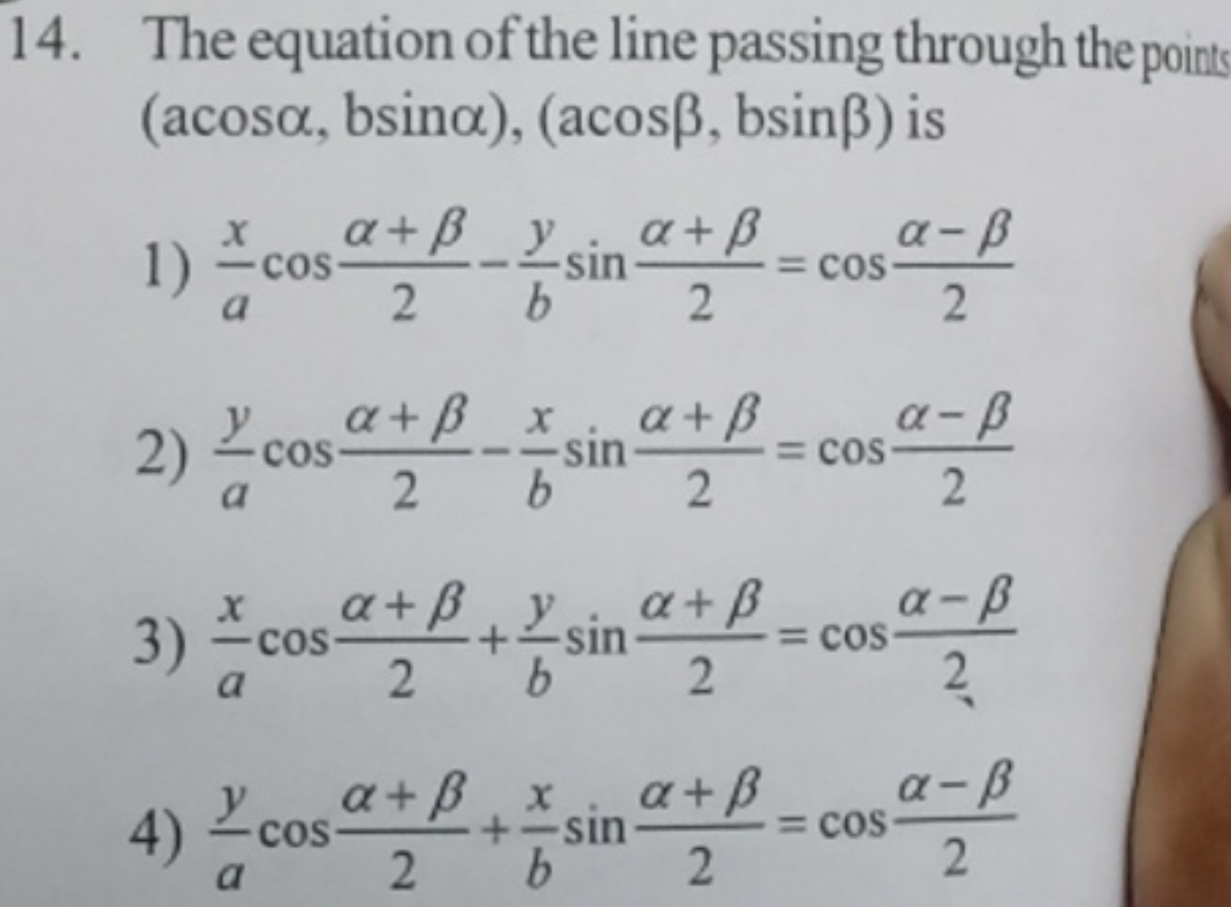 14. The equation of the line passing through the point (acosα,bsinα),(