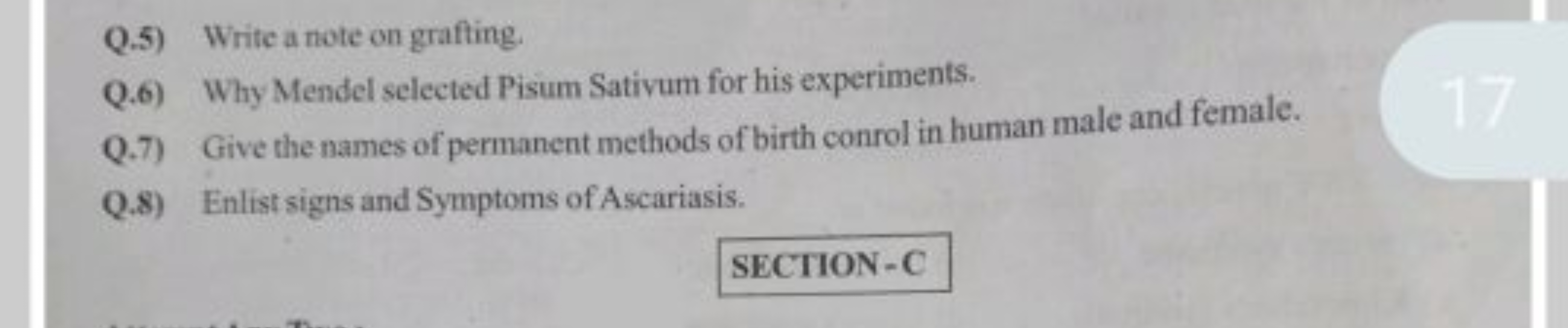 Q.5) Write a note on grafting.
Q.6) Why Mendel selected Pisum Sativum 