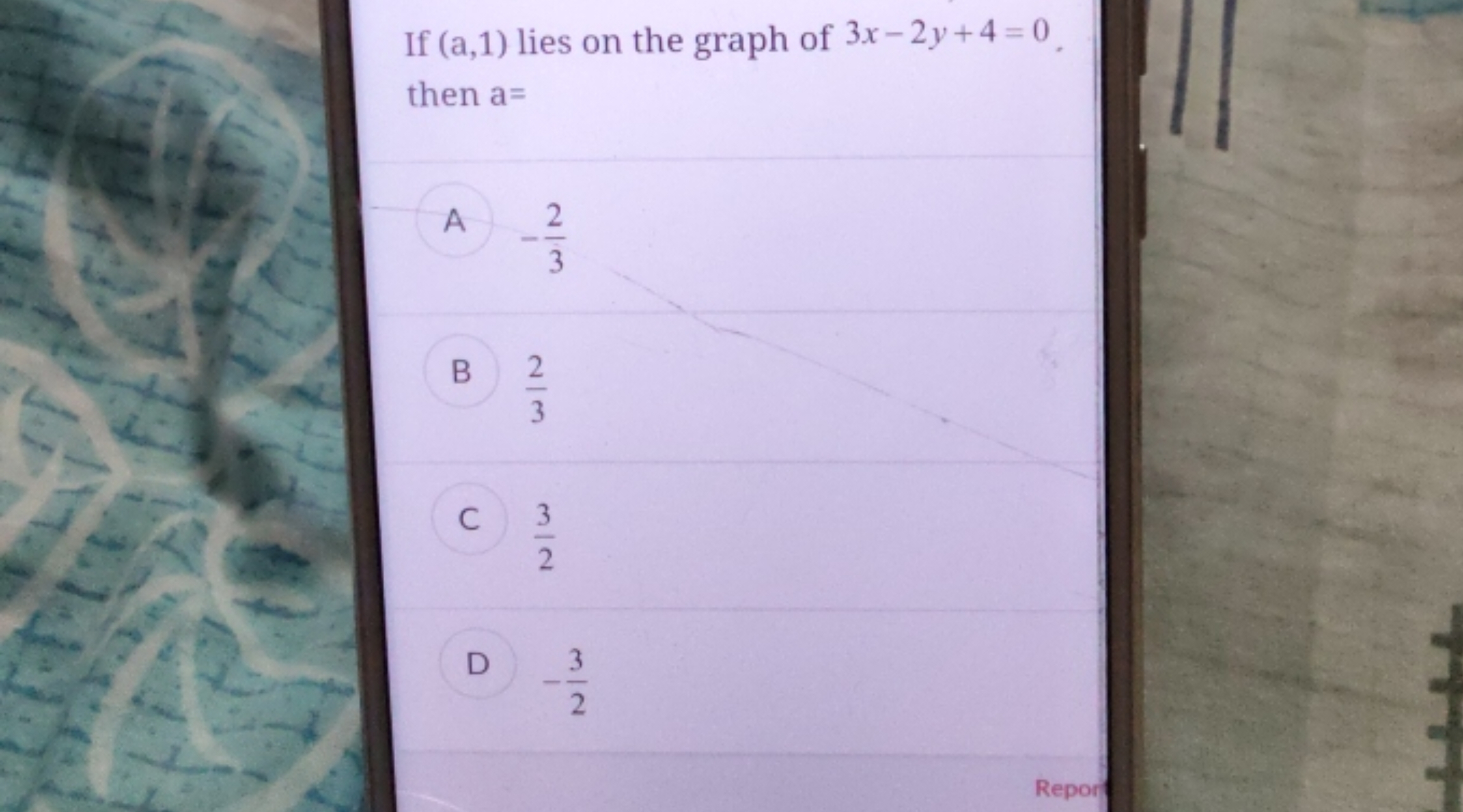 If (a,1) lies on the graph of 3x−2y+4=0. then a=

A −32​

B 32​

C 23​