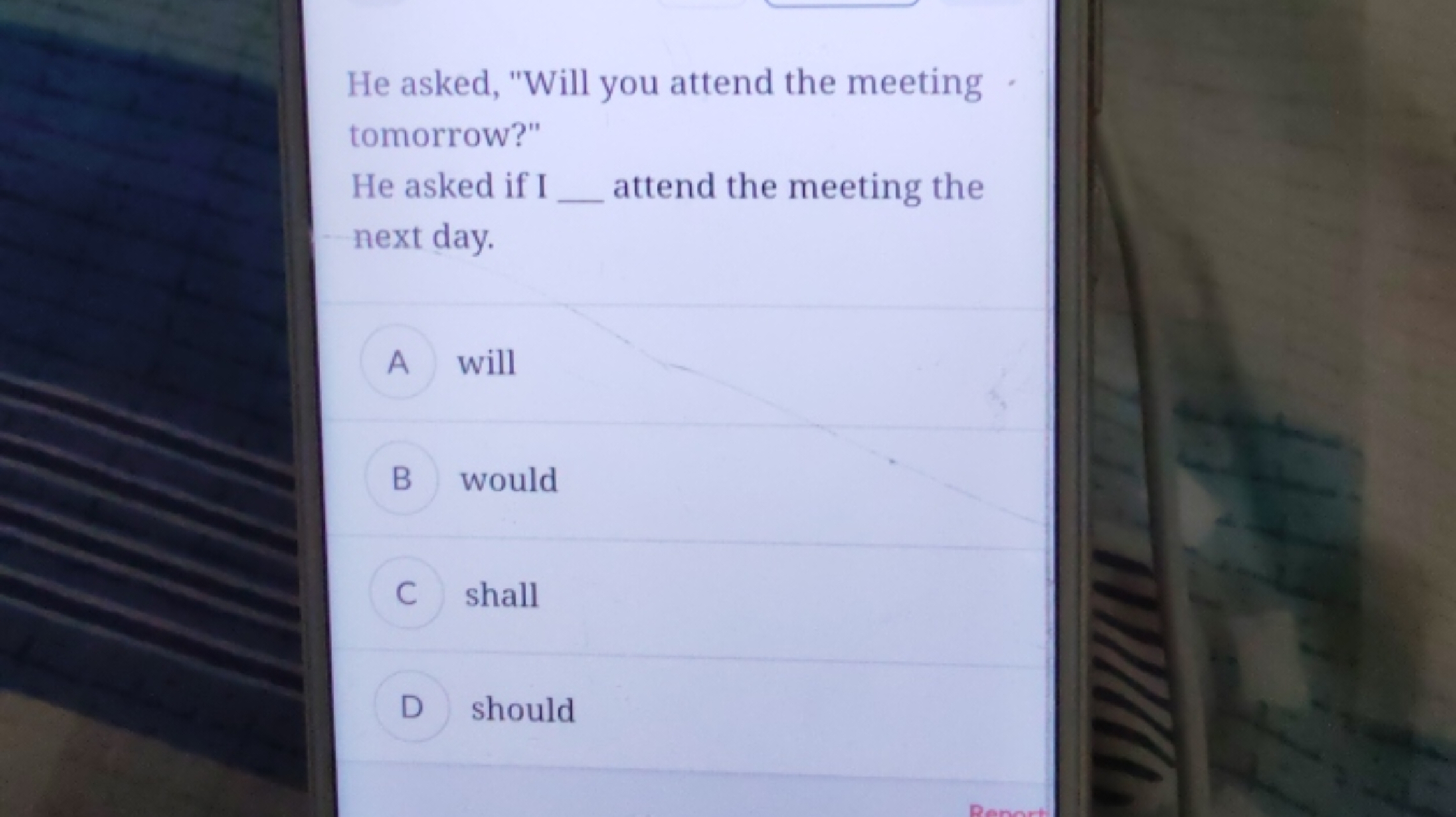 He asked, "Will you attend the meeting tomorrow?"
He asked if I  atten