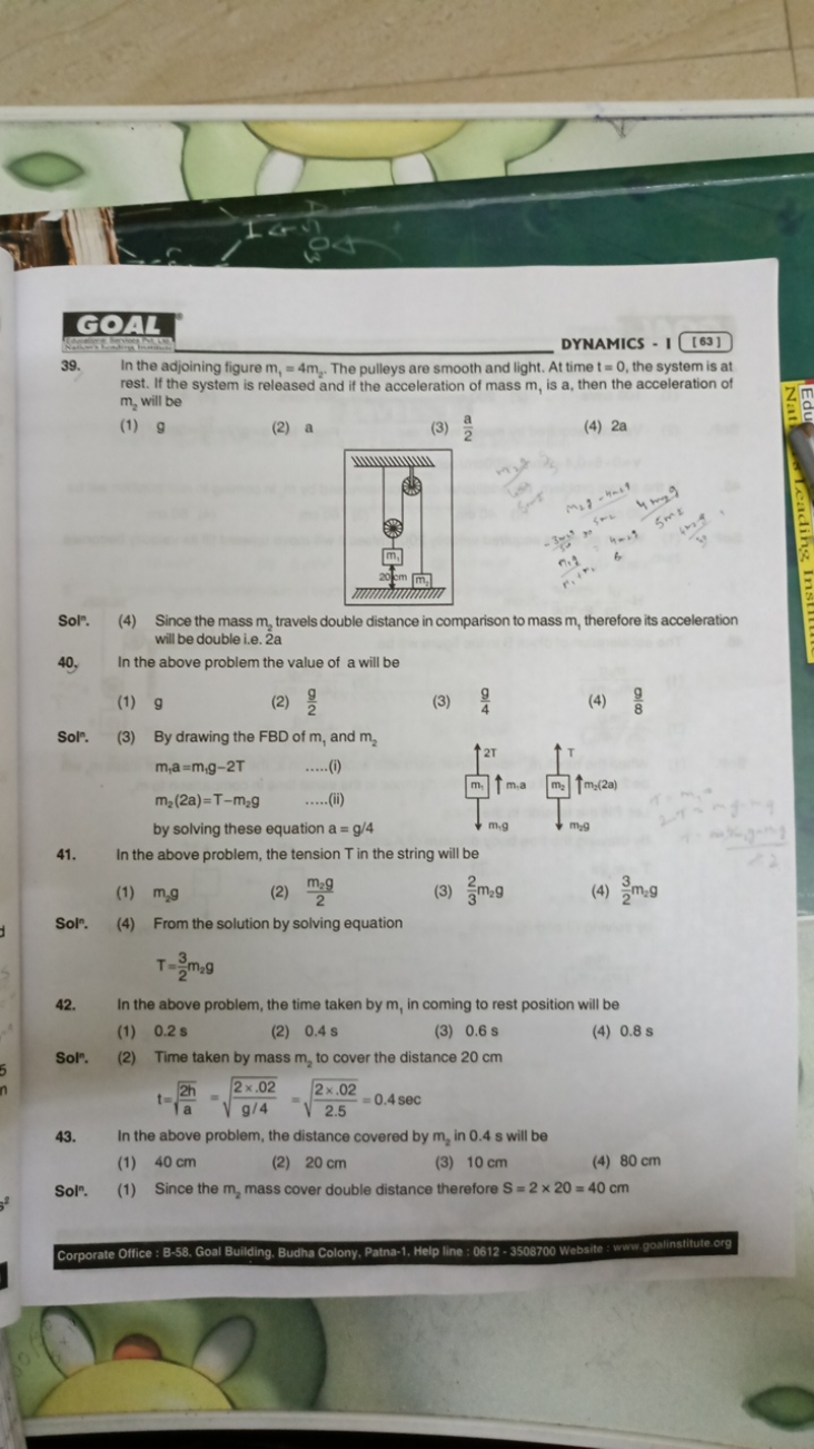 saming 4
DYNAMICS - I
[63]
39. In the adjoining figure m1​=4 m2​. The 