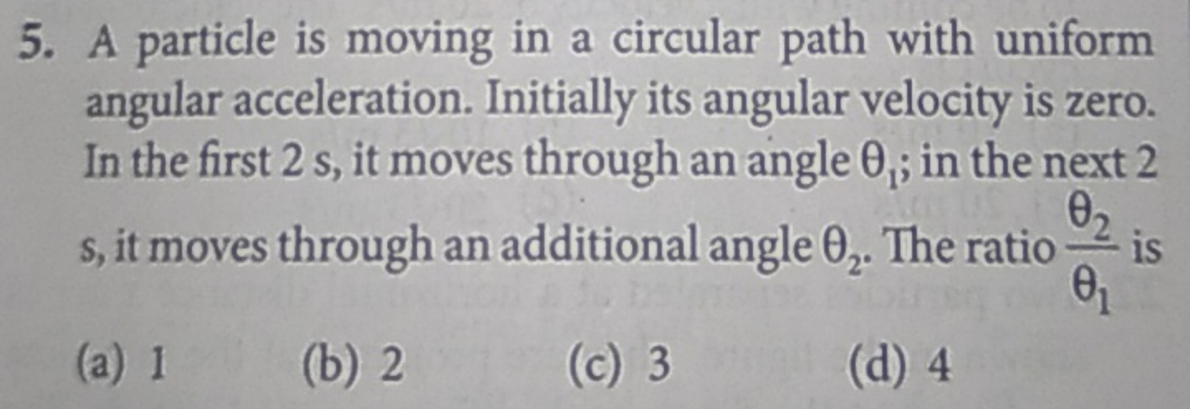 5. A particle is moving in a circular path with uniform angular accele