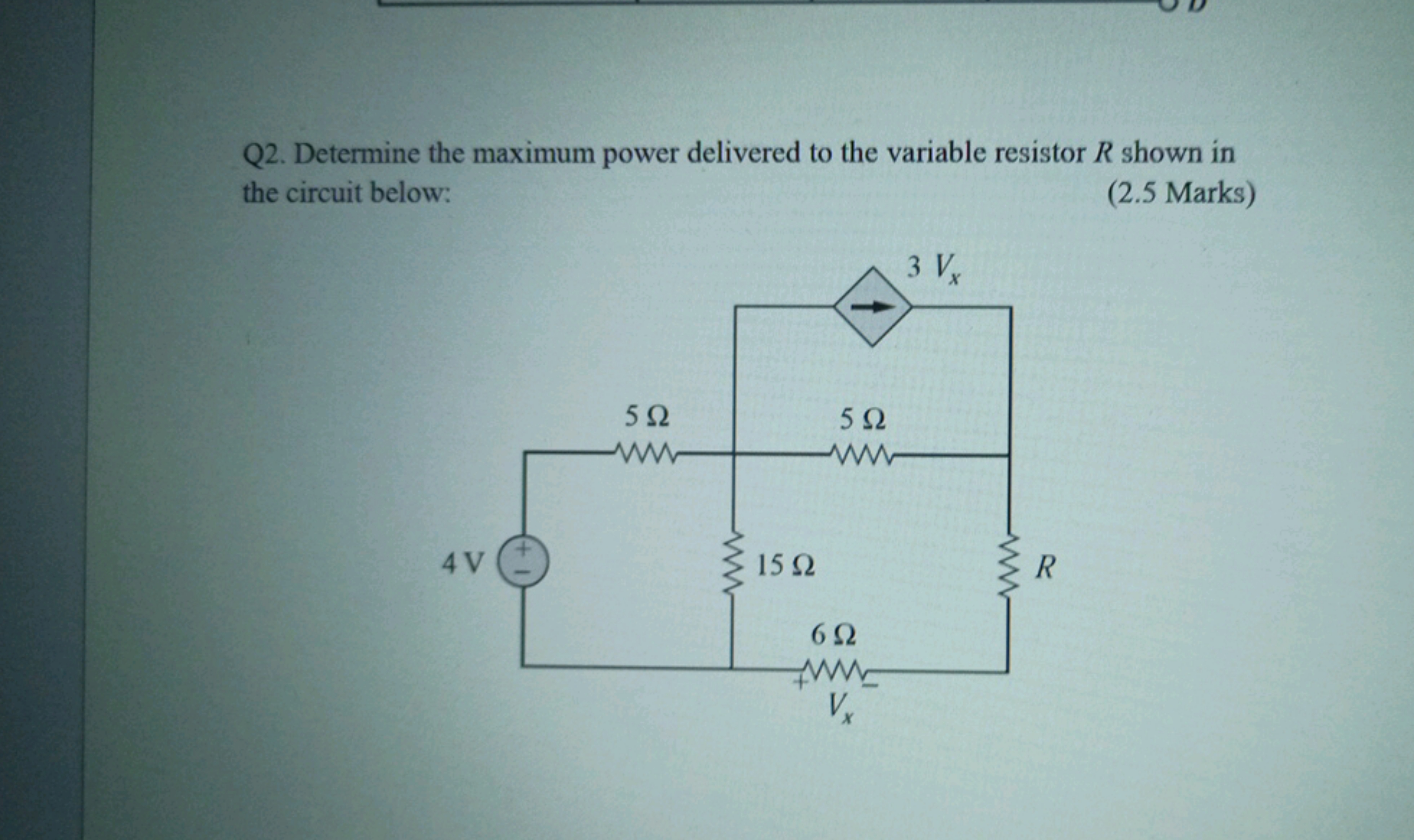 Q2. Determine the maximum power delivered to the variable resistor R s