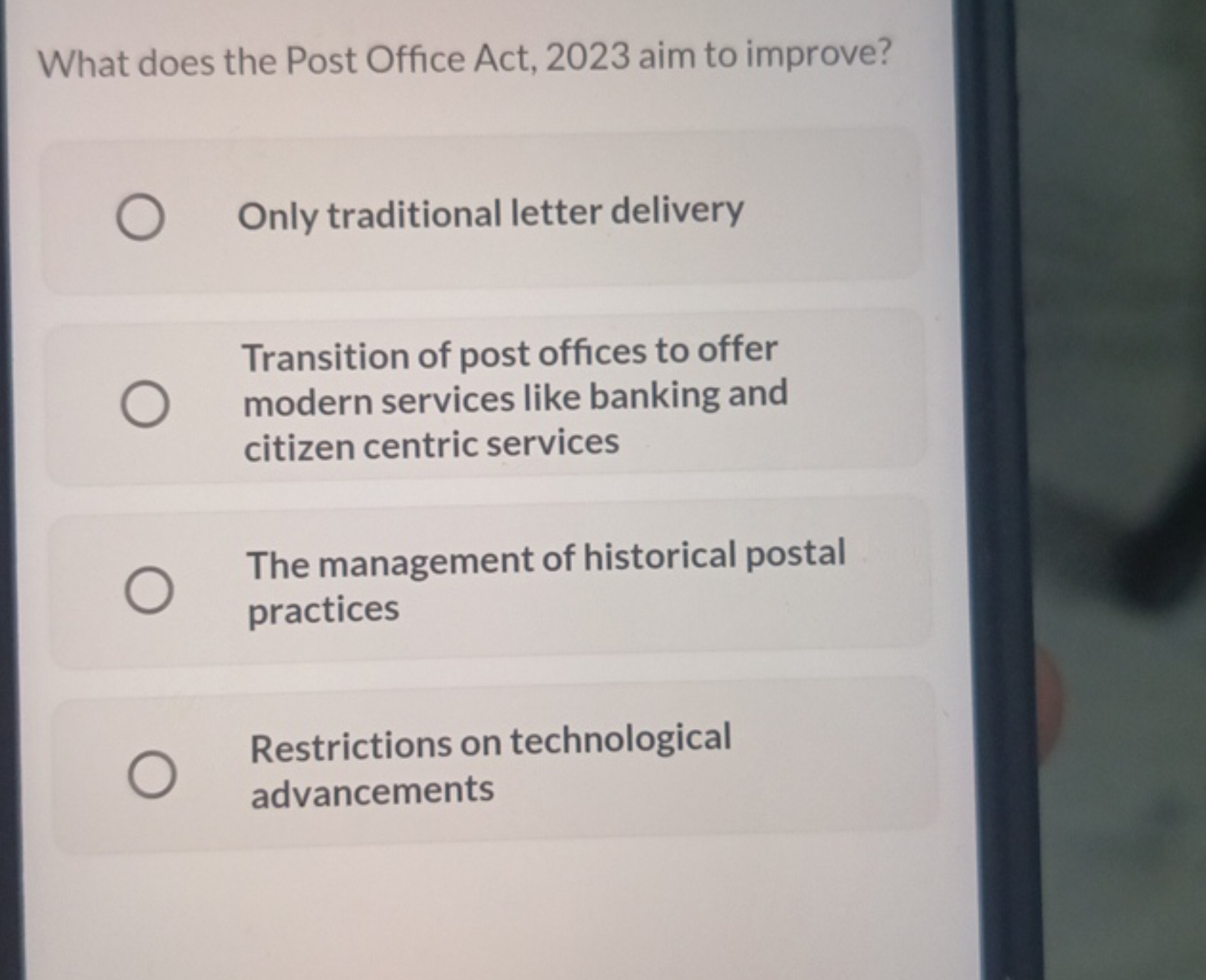 What does the Post Office Act, 2023 aim to improve?
Only traditional l