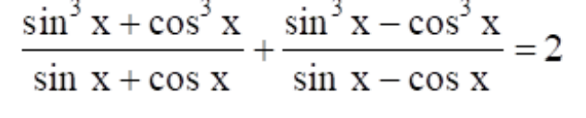 sinx+cosxsin3x+cos3x​+sinx−cosxsin3x−cos3x​=2