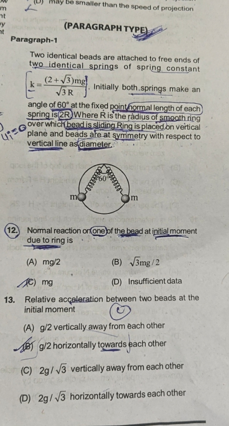 (D) may be smaller than the speed of projection
(PARAGRAPH TYPE)

Para