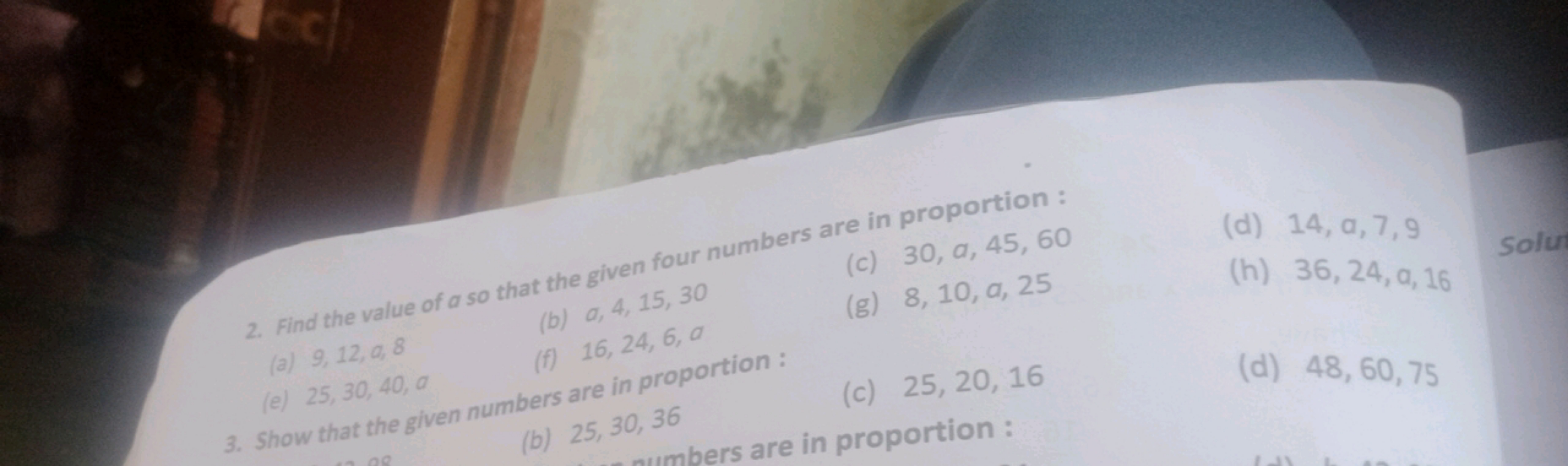 2. Find the value of a so that the given four numbers are in proportio