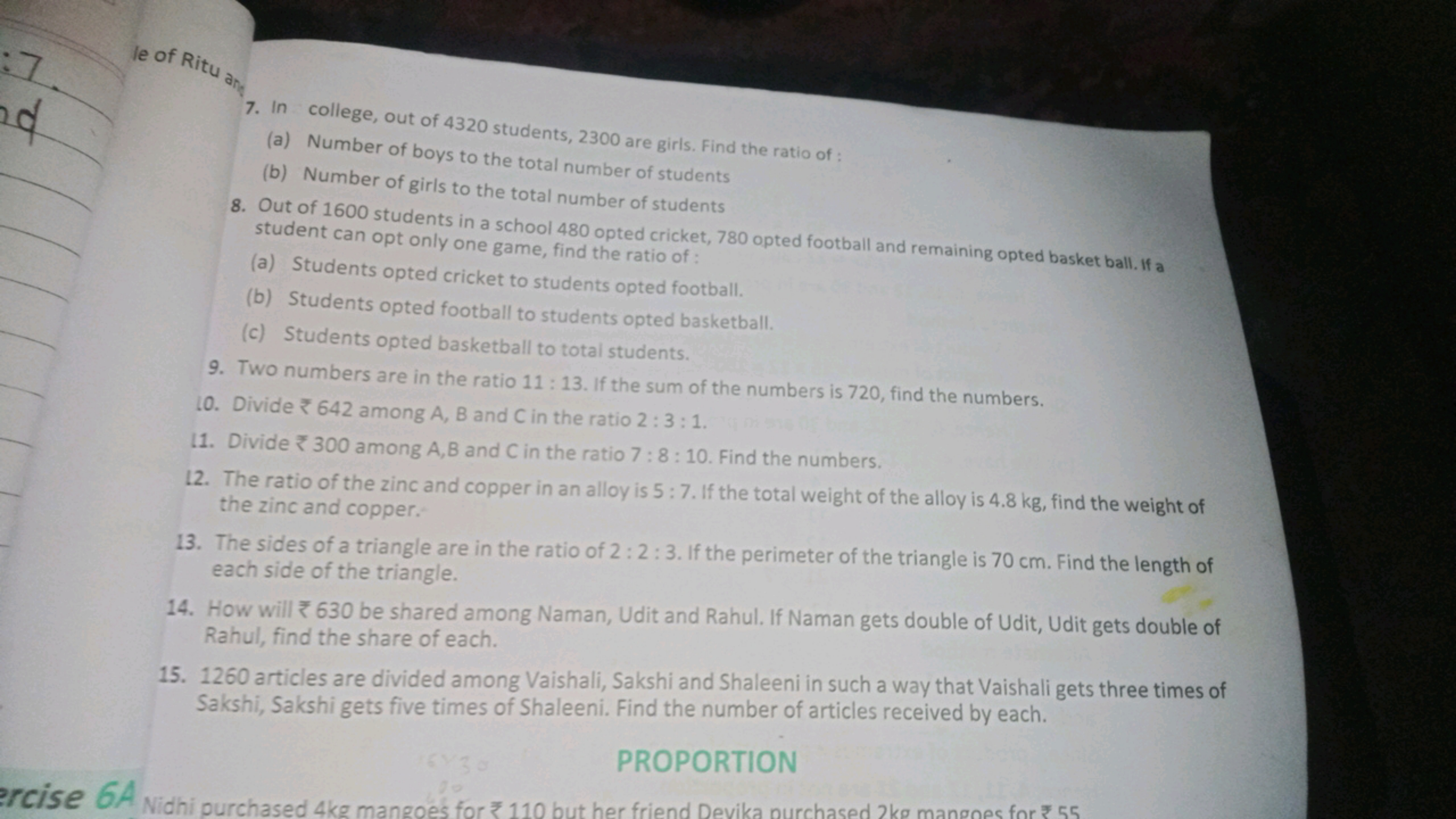 7. In college, out of 4320 students, 2300 are girls. Find the ratio of