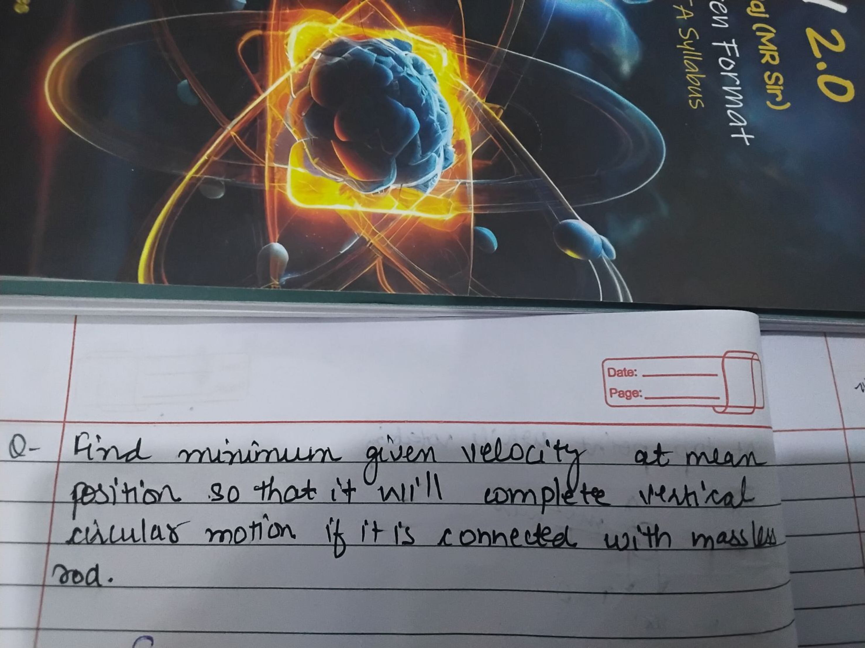 Q- Find minimum given velocity at mean position so that it will comple